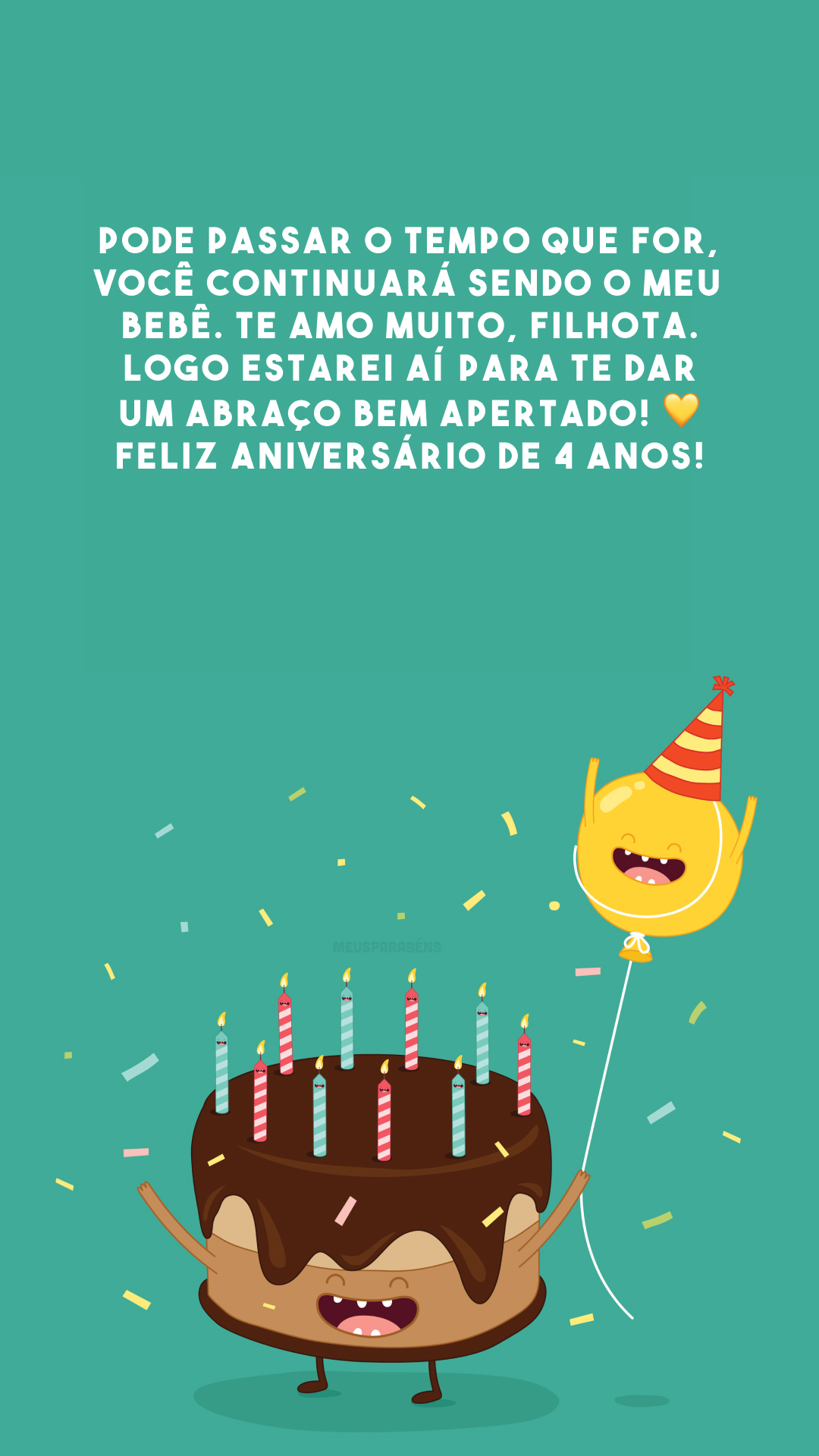 Pode passar o tempo que for, você continuará sendo o meu bebê. Te amo muito, filhota. Logo estarei aí para te dar um abraço bem apertado! 💛 Feliz aniversário de 4 anos! 