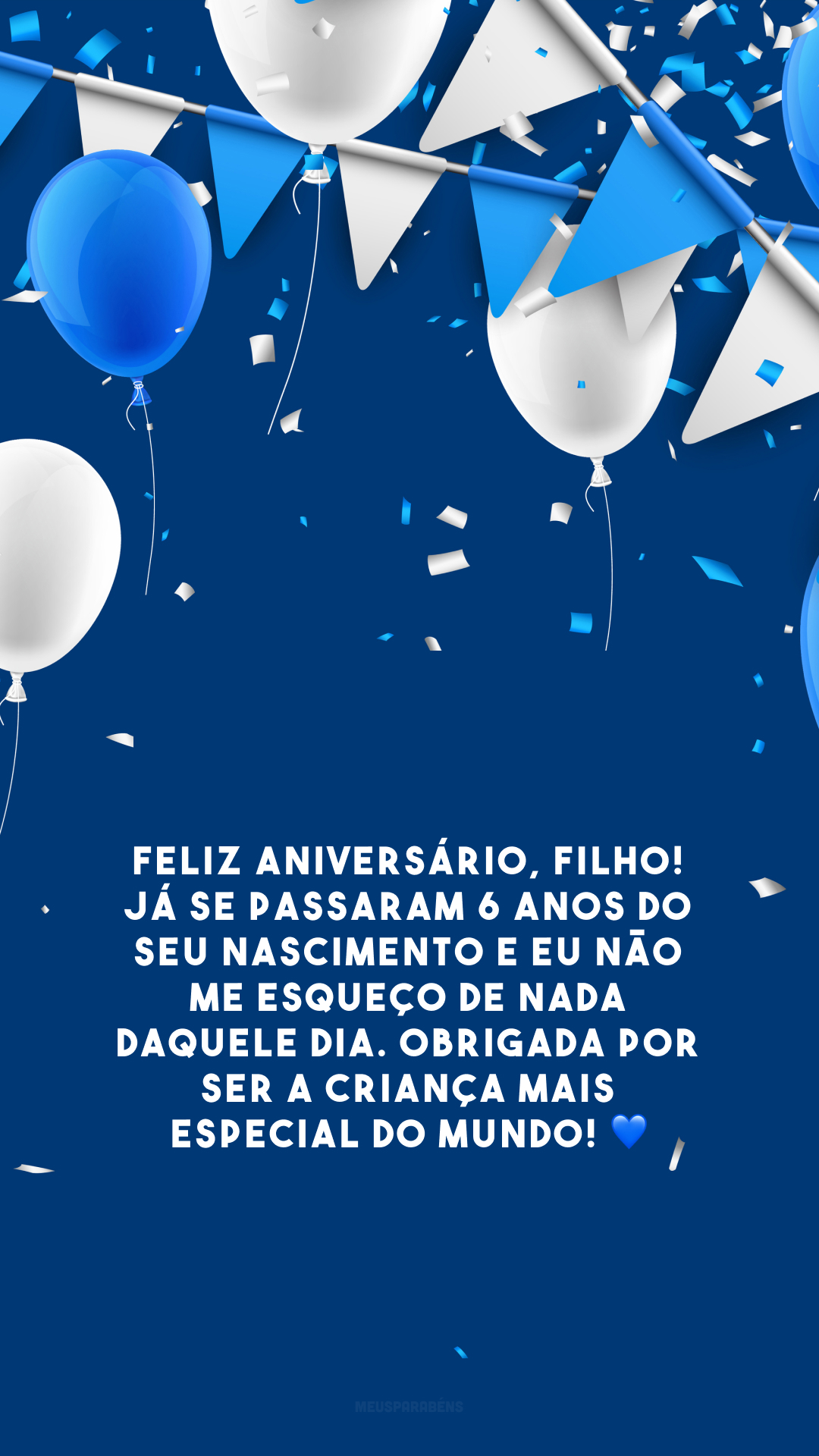 Feliz aniversário, filho! Já se passaram 6 anos do seu nascimento e eu não me esqueço de nada daquele dia. Obrigada por ser a criança mais especial do mundo! 💙