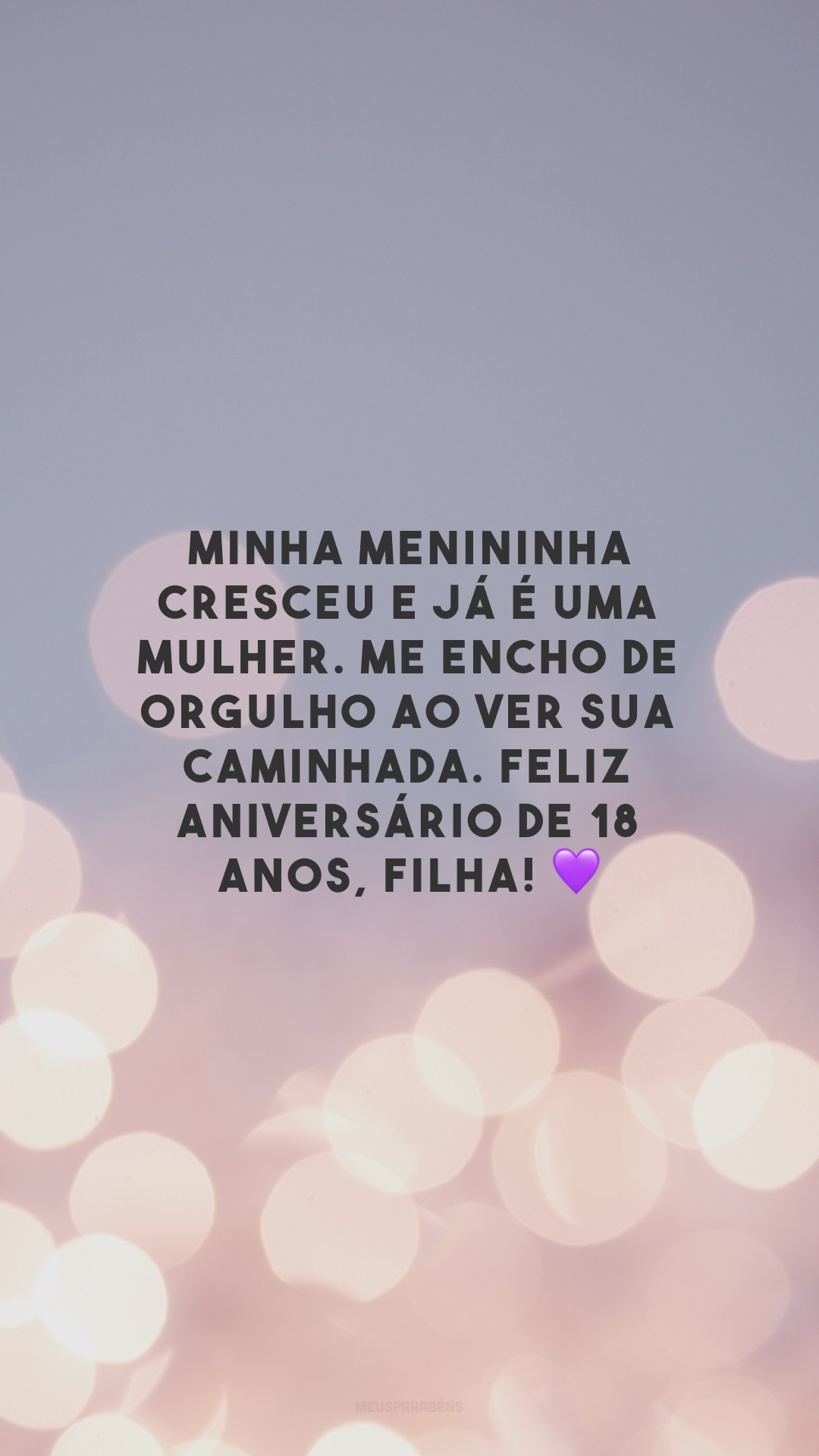 Minha menininha cresceu e já é uma mulher. Me encho de orgulho ao ver sua caminhada. Feliz aniversário de 18 anos, filha! 💜