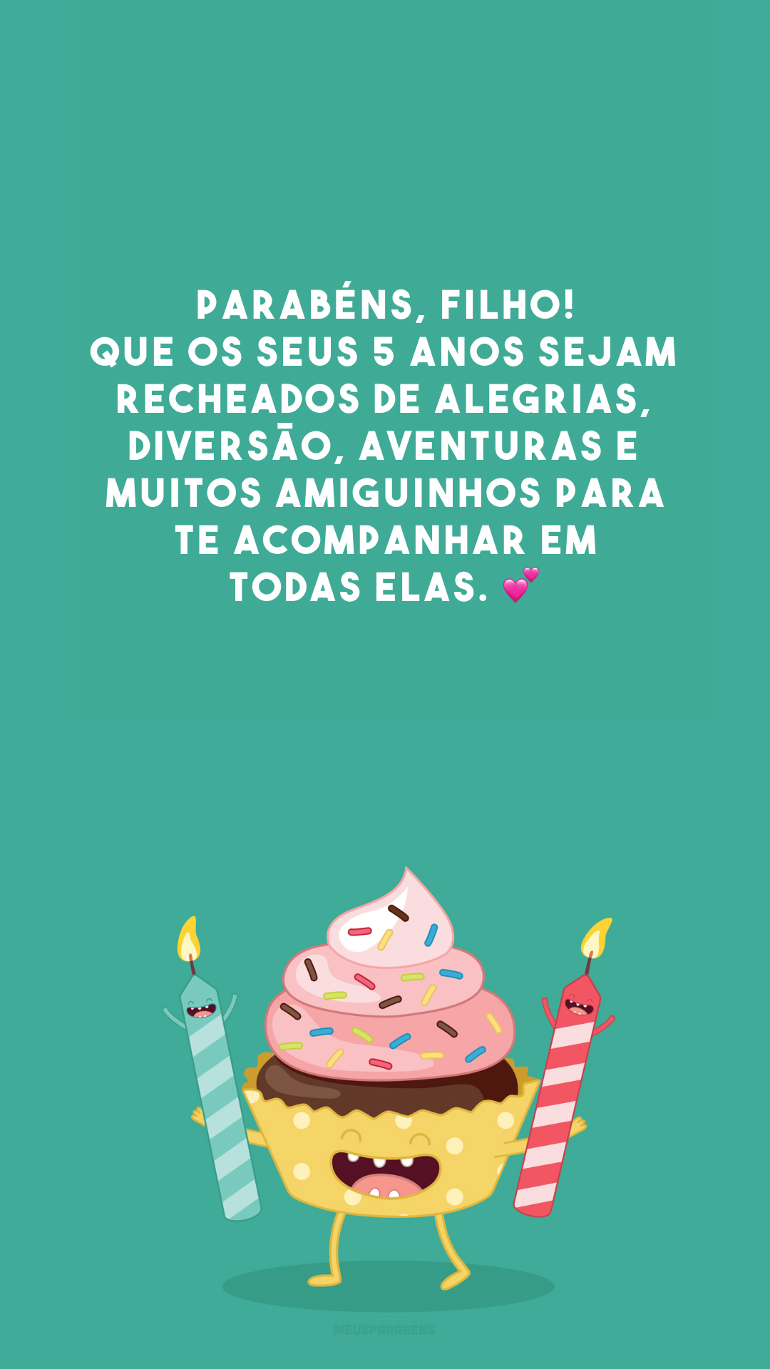 Parabéns, filho! Que os seus 5 anos sejam recheados de alegrias, diversão, aventuras e muitos amiguinhos para te acompanhar em todas elas. 💕