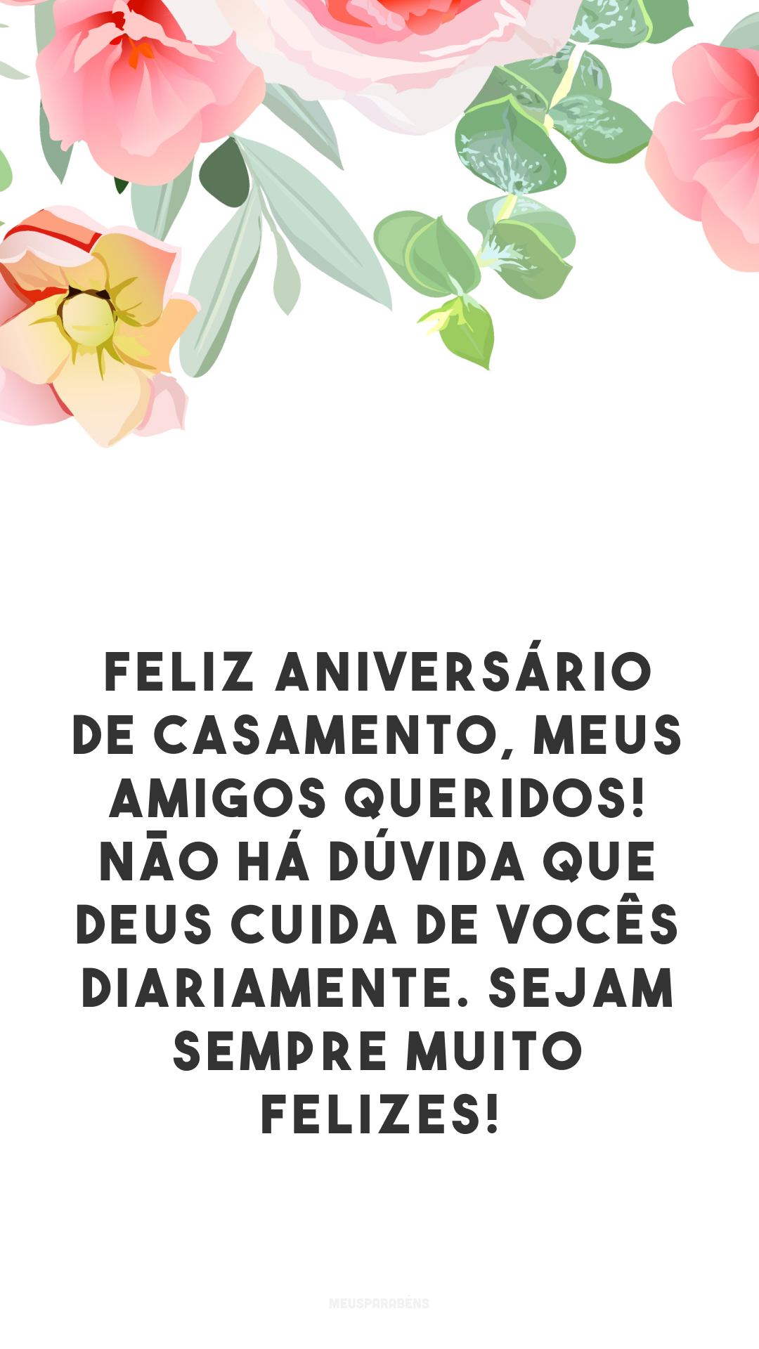 Feliz aniversário de casamento, meus amigos queridos! Não há dúvida que Deus cuida de vocês diariamente. Sejam sempre muito felizes!