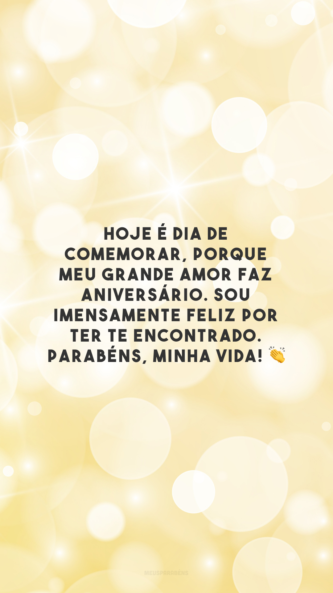 Hoje é dia de comemorar, porque meu grande amor faz aniversário. Sou imensamente feliz por ter te encontrado. Parabéns, minha vida! 👏