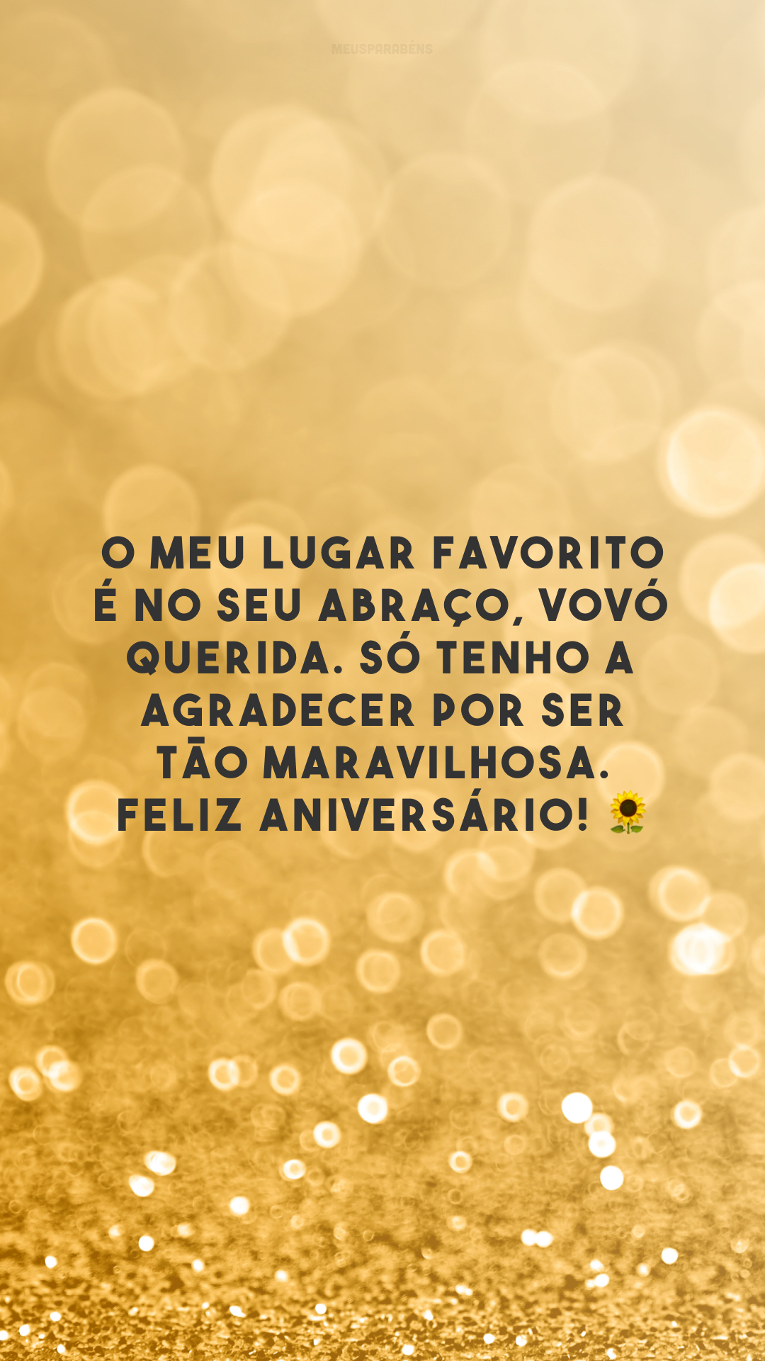 O meu lugar favorito é no seu abraço, vovó querida. Só tenho a agradecer por ser tão maravilhosa. Feliz aniversário! 🌻