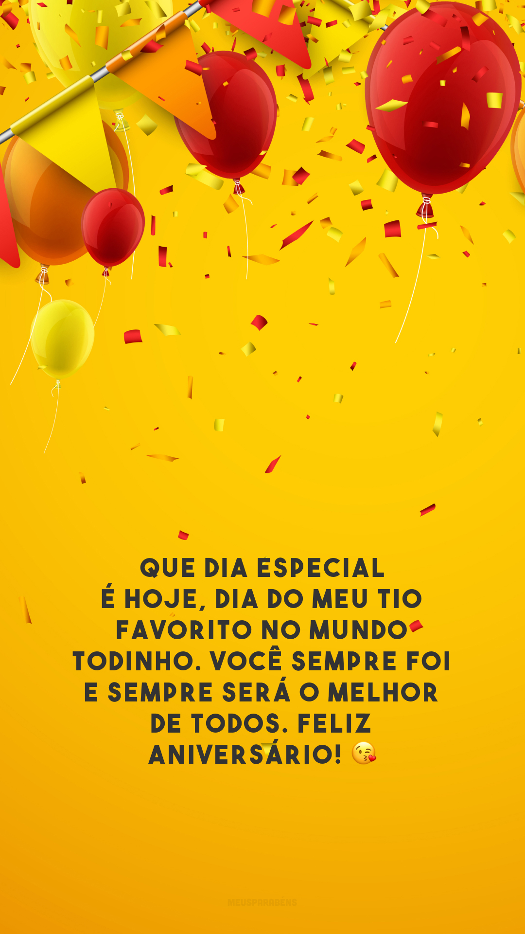 Que dia especial é hoje, dia do meu tio favorito no mundo todinho. Você sempre foi e sempre será o melhor de todos. Feliz aniversário! 😘