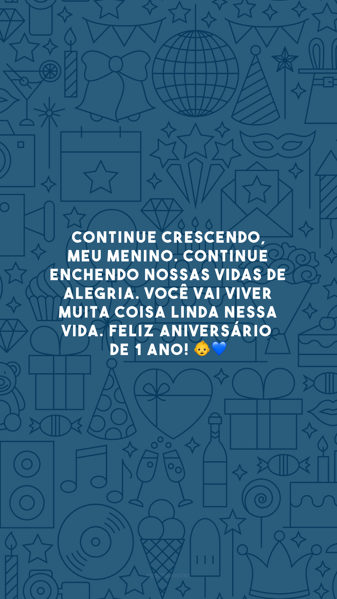 Continue crescendo, meu menino. Continue enchendo nossas vidas de alegria. Você vai viver muita coisa linda nessa vida. Feliz aniversário de 1 ano! 👶💙