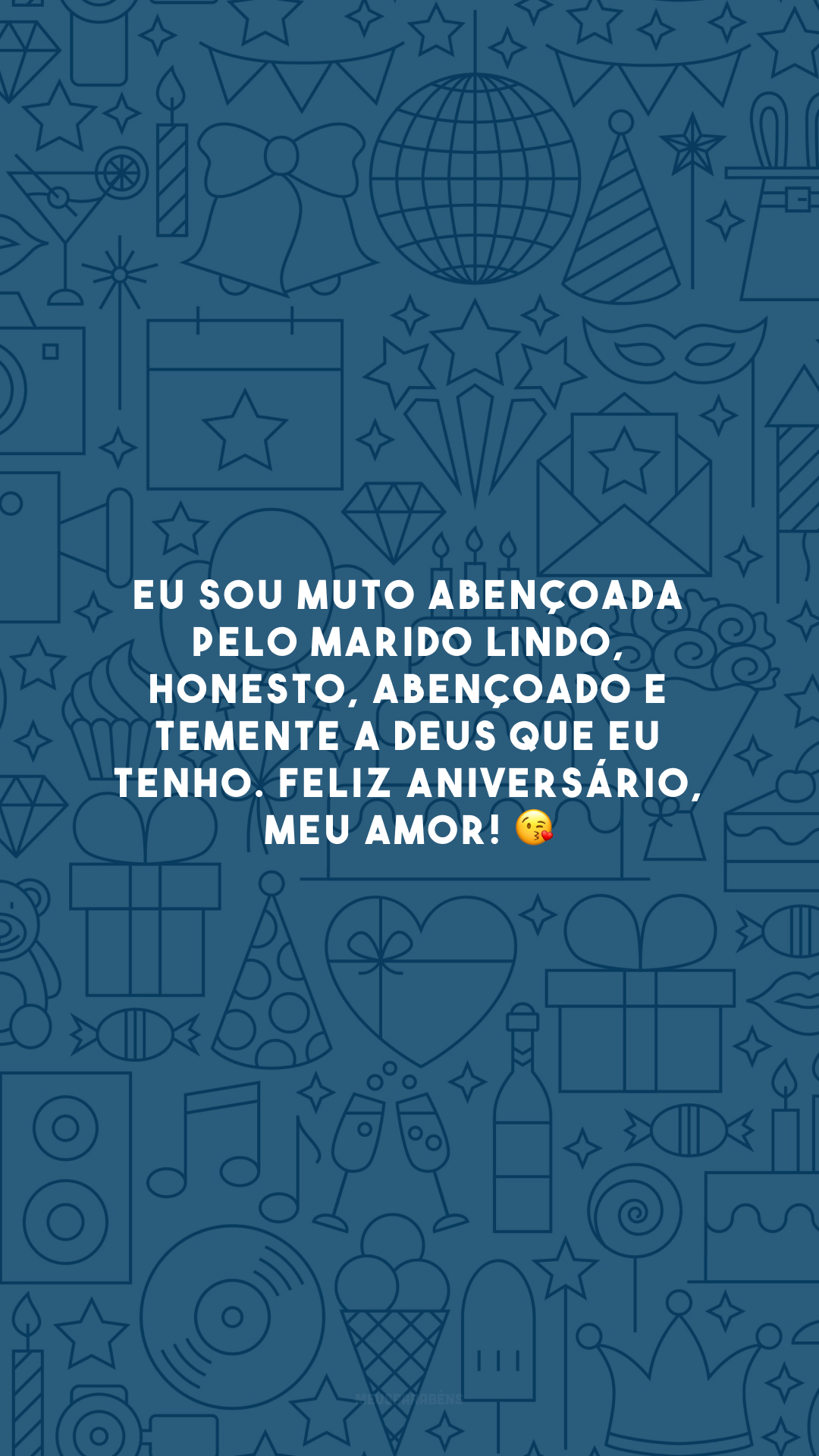 Eu sou muto abençoada pelo marido lindo, honesto, abençoado e temente a Deus que eu tenho. Feliz aniversário, meu amor! 😘