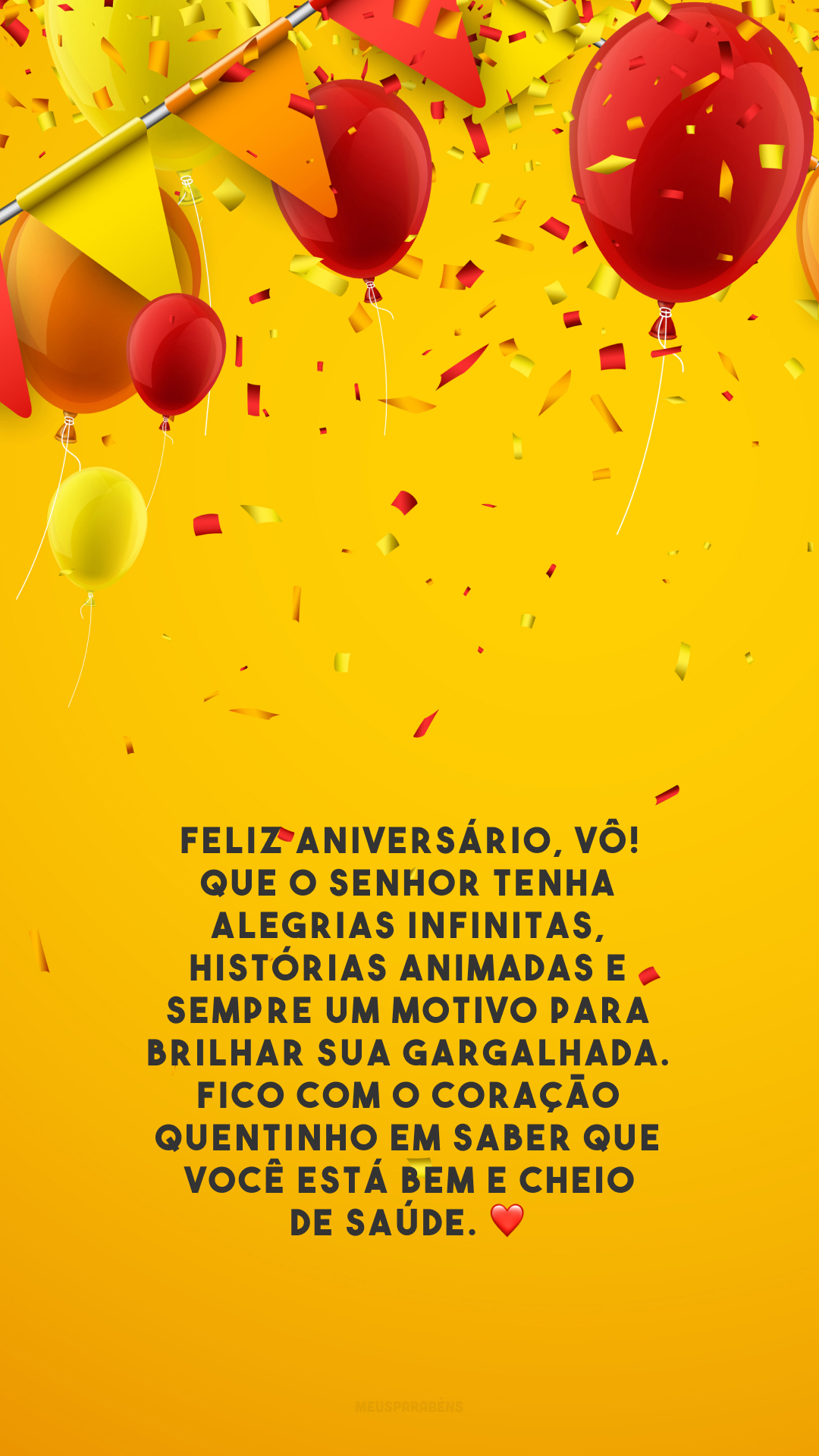 Feliz aniversário, vô! Que o senhor tenha alegrias infinitas, histórias animadas e sempre um motivo para brilhar sua gargalhada. Fico com o coração quentinho em saber que você está bem e cheio de saúde. ❤️