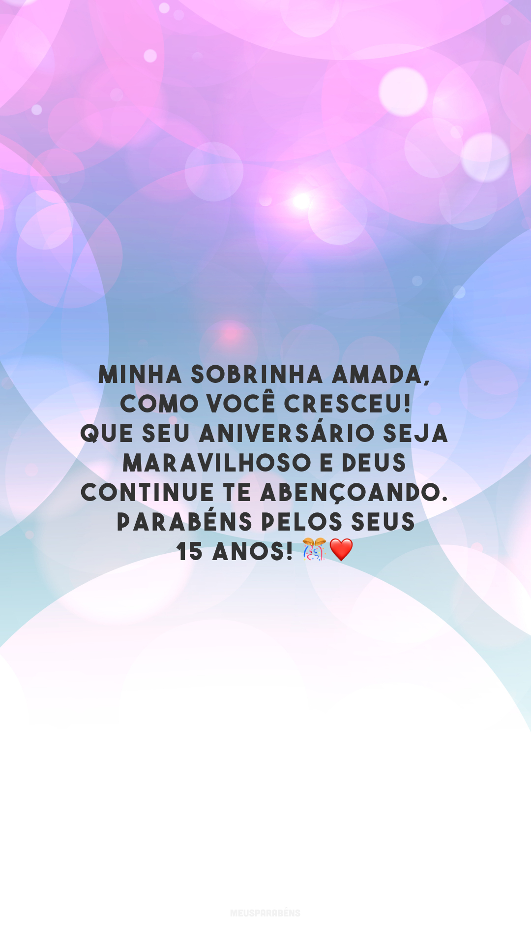 Minha sobrinha amada, como você cresceu! Que seu aniversário seja maravilhoso e Deus continue te abençoando. Parabéns pelos seus 15 anos! 🎊❤️