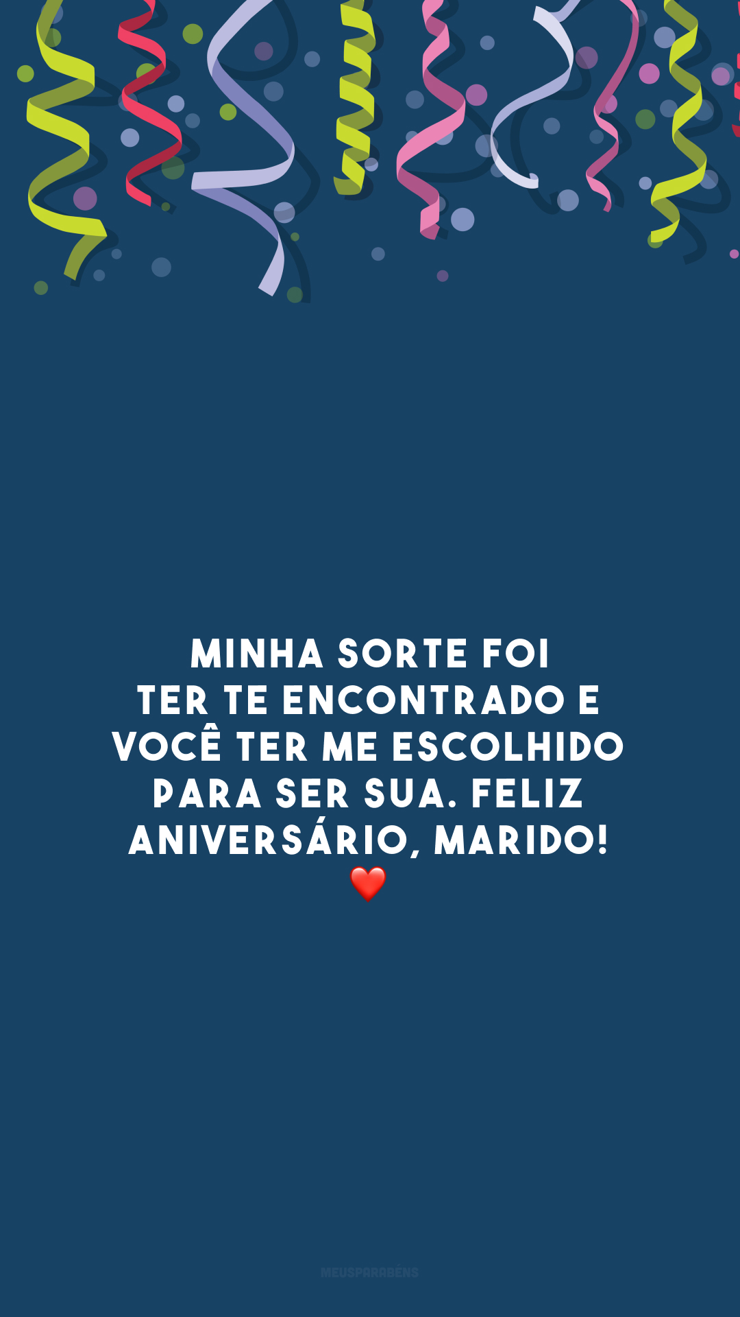 Minha sorte foi ter te encontrado e você ter me escolhido para ser sua. Feliz aniversário, marido! ❤️