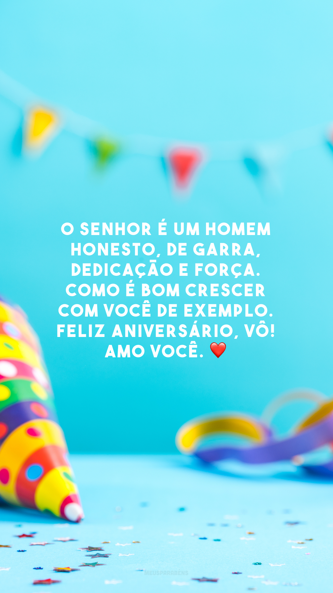 O senhor é um homem honesto, de garra, dedicação e força. Como é bom crescer com você de exemplo. Feliz aniversário, vô! Amo você. ❤️