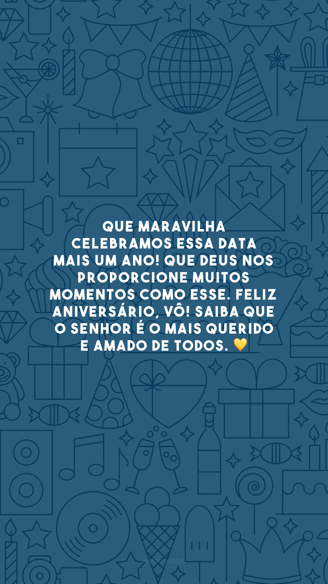 Que maravilha celebramos essa data mais um ano! Que Deus nos proporcione muitos momentos como esse. Feliz aniversário, vô! Saiba que o senhor é o mais querido e amado de todos. 💛