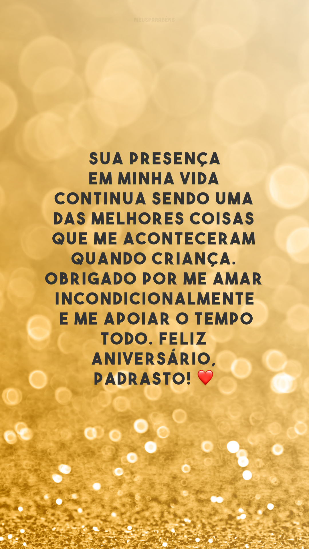 Sua presença em minha vida continua sendo uma das melhores coisas que me aconteceram quando criança. Obrigado por me amar incondicionalmente e me apoiar o tempo todo. Feliz aniversário, padrasto! ❤️