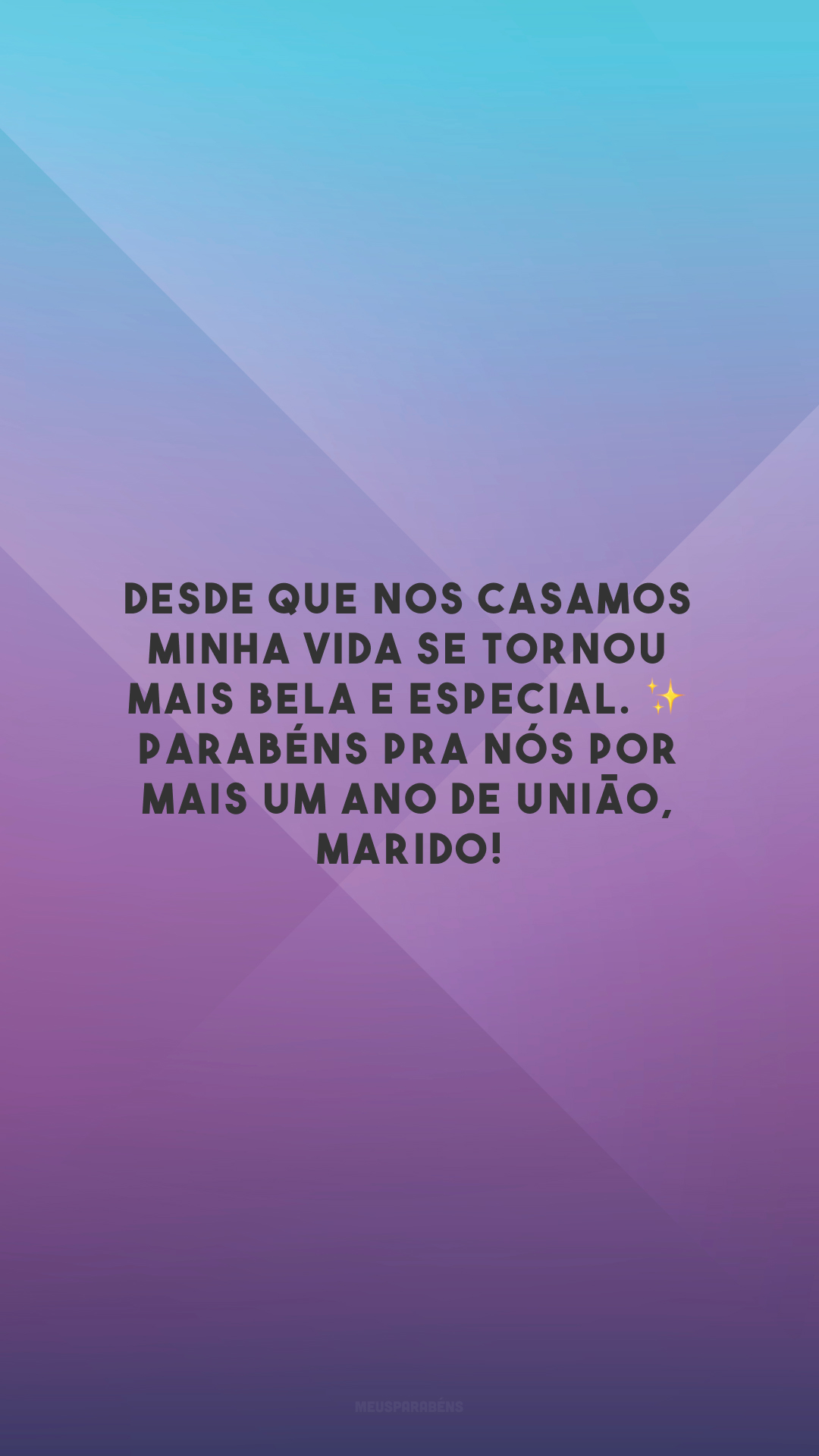 Desde que nos casamos minha vida se tornou mais bela e especial. ✨ Parabéns pra nós por mais um ano de união, marido!