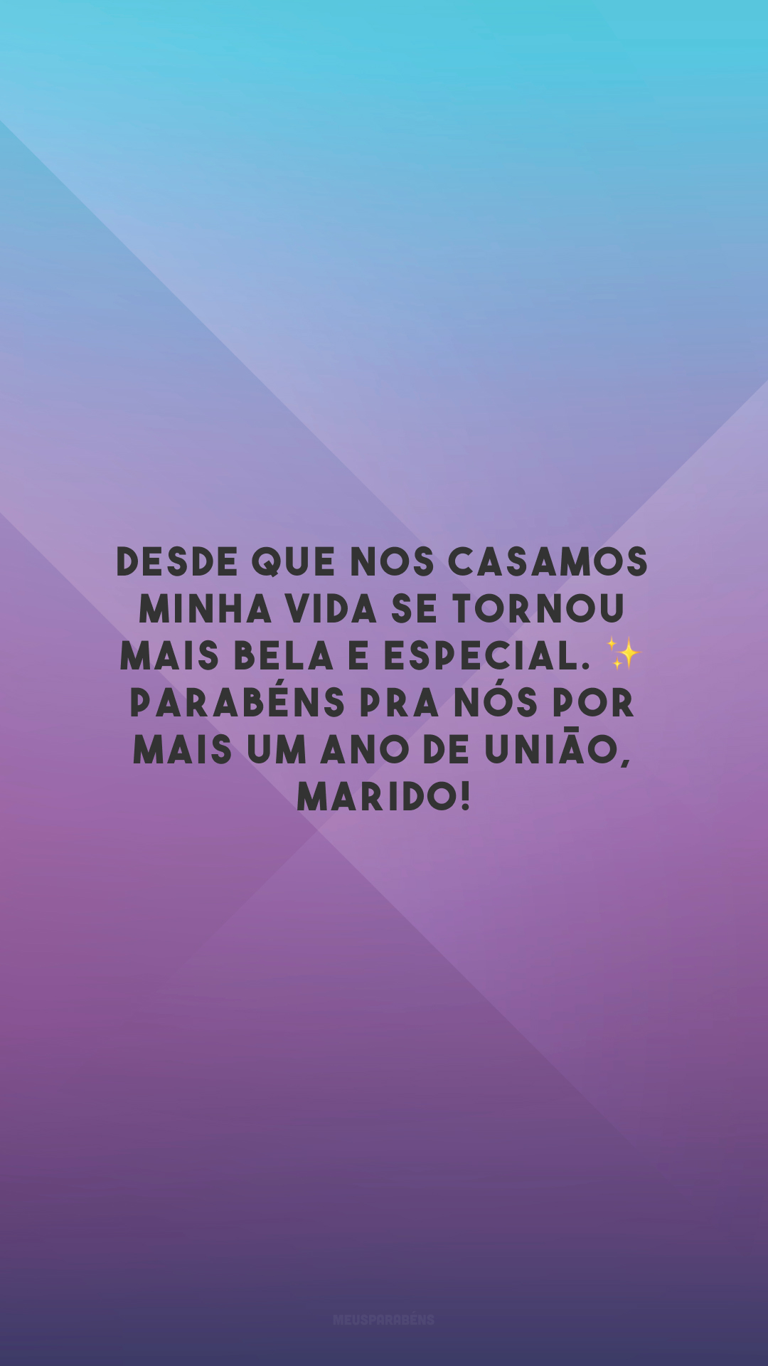 Desde que nos casamos minha vida se tornou mais bela e especial. ✨ Parabéns pra nós por mais um ano de união, marido!