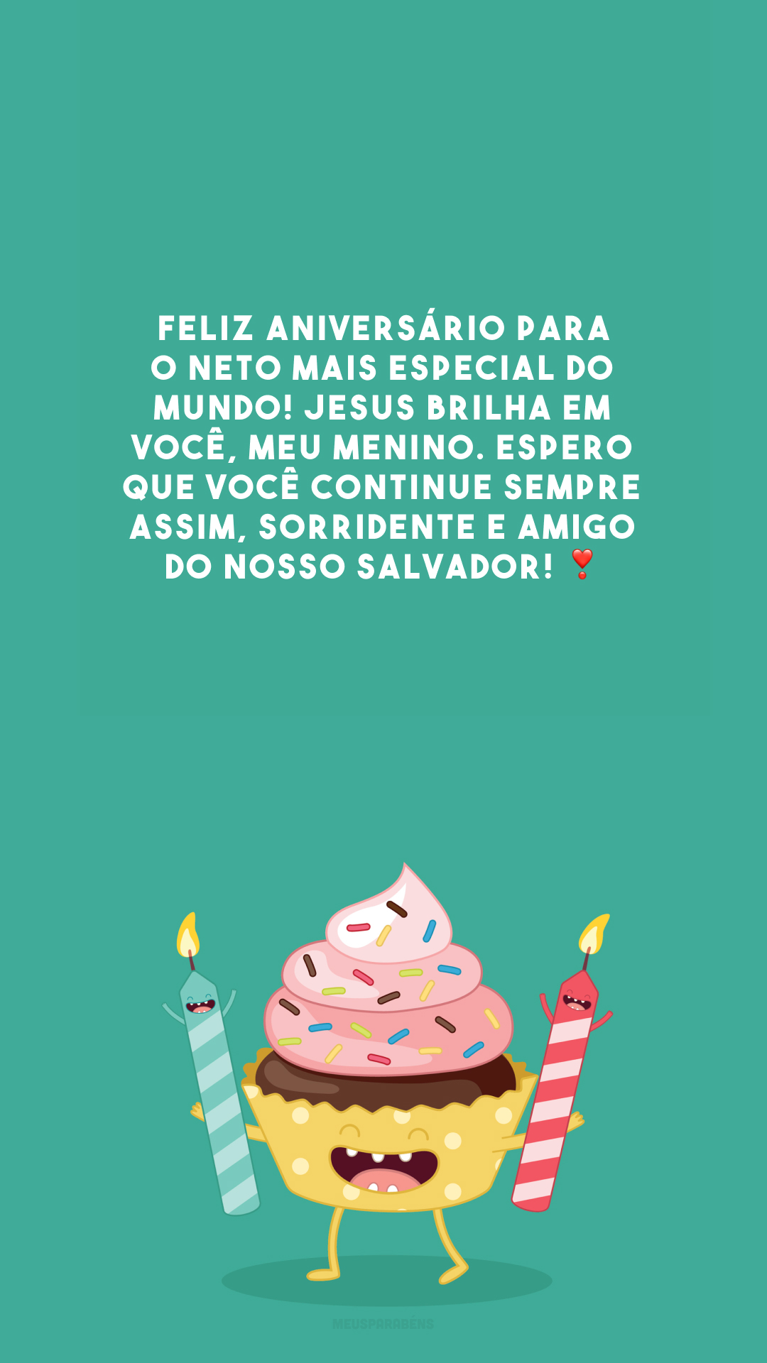 Feliz aniversário para o neto mais especial do mundo! Jesus brilha em você, meu menino. Espero que você continue sempre assim, sorridente e amigo do nosso Salvador! ❣️