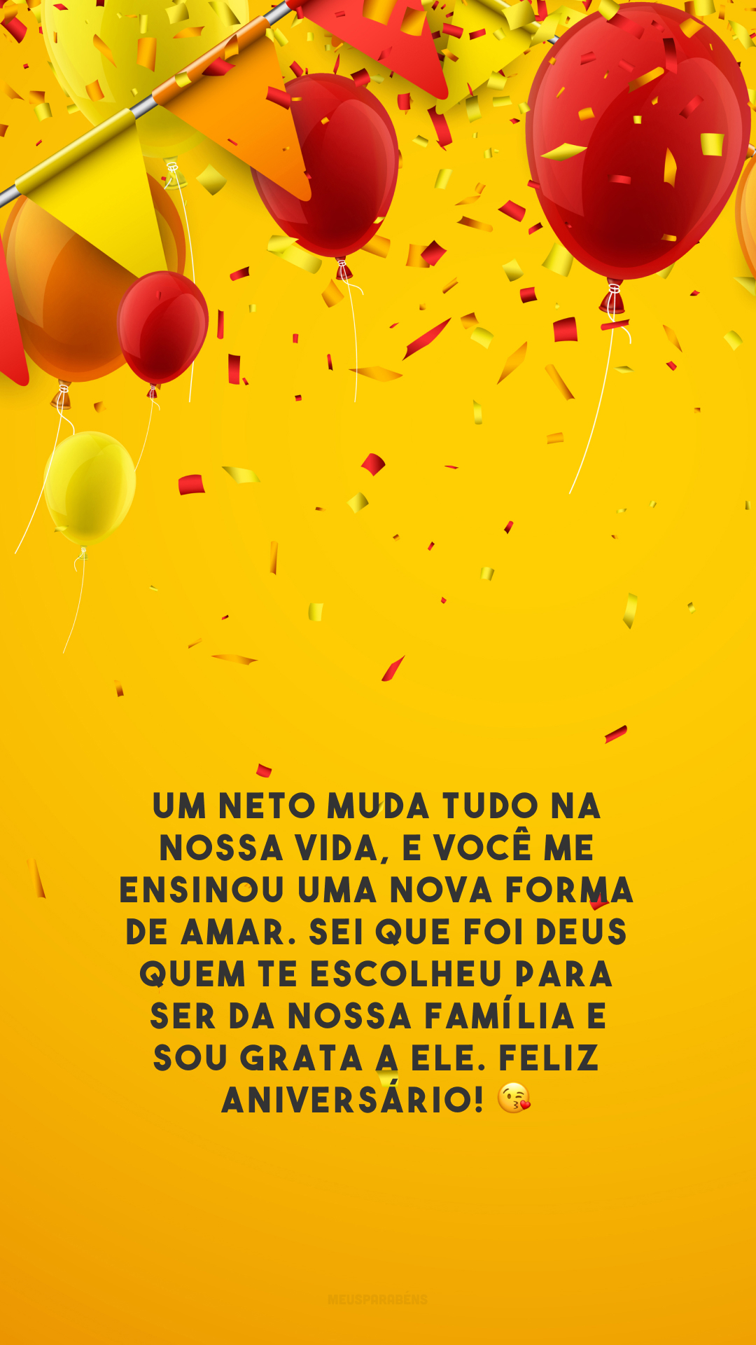 Um neto muda tudo na nossa vida, e você me ensinou uma nova forma de amar. Sei que foi Deus quem te escolheu para ser da nossa família e sou grata a Ele. Feliz aniversário! 😘 