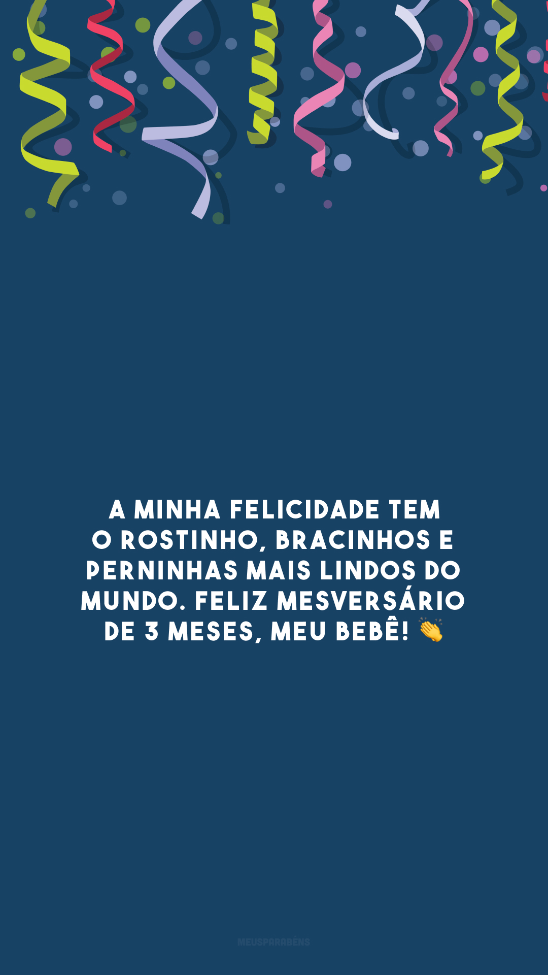 A minha felicidade tem o rostinho, bracinhos e perninhas mais lindos do mundo. Feliz mesversário de 3 meses, meu bebê! 👏