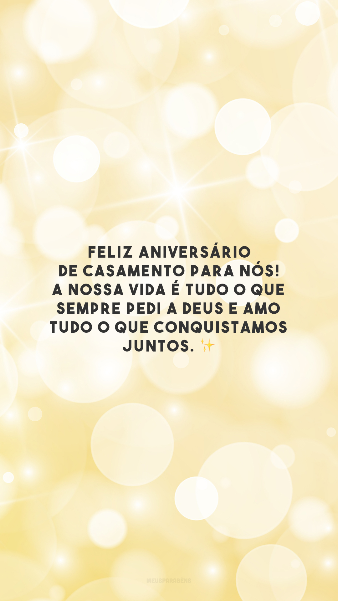 Feliz aniversário de casamento para nós! A nossa vida é tudo o que sempre pedi a Deus e amo tudo o que conquistamos juntos. ✨