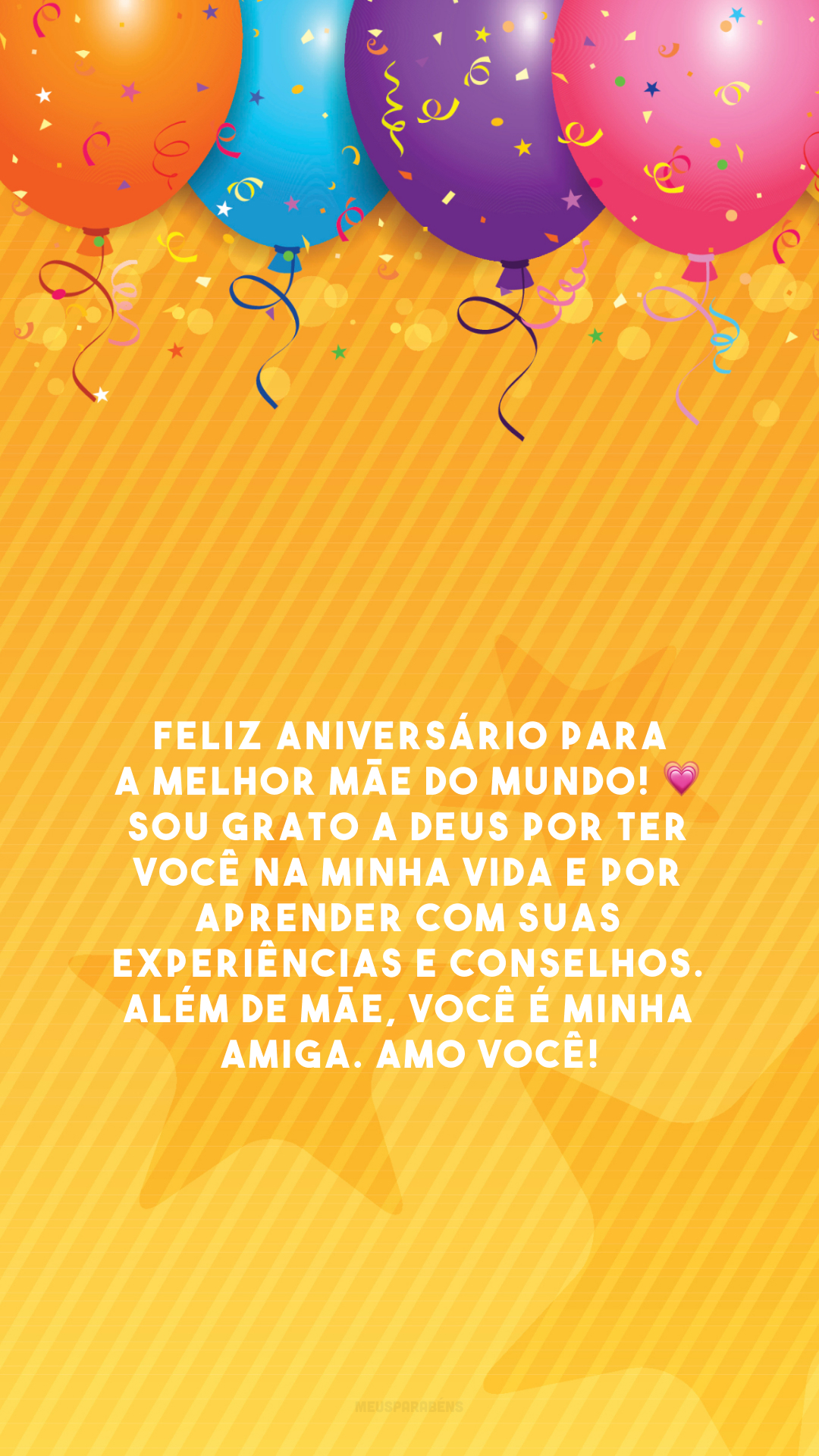 Feliz aniversário para a melhor mãe do mundo! 💗 Sou grato a Deus por ter você na minha vida e por aprender com suas experiências e conselhos. Além de mãe, você é minha amiga. Amo você!