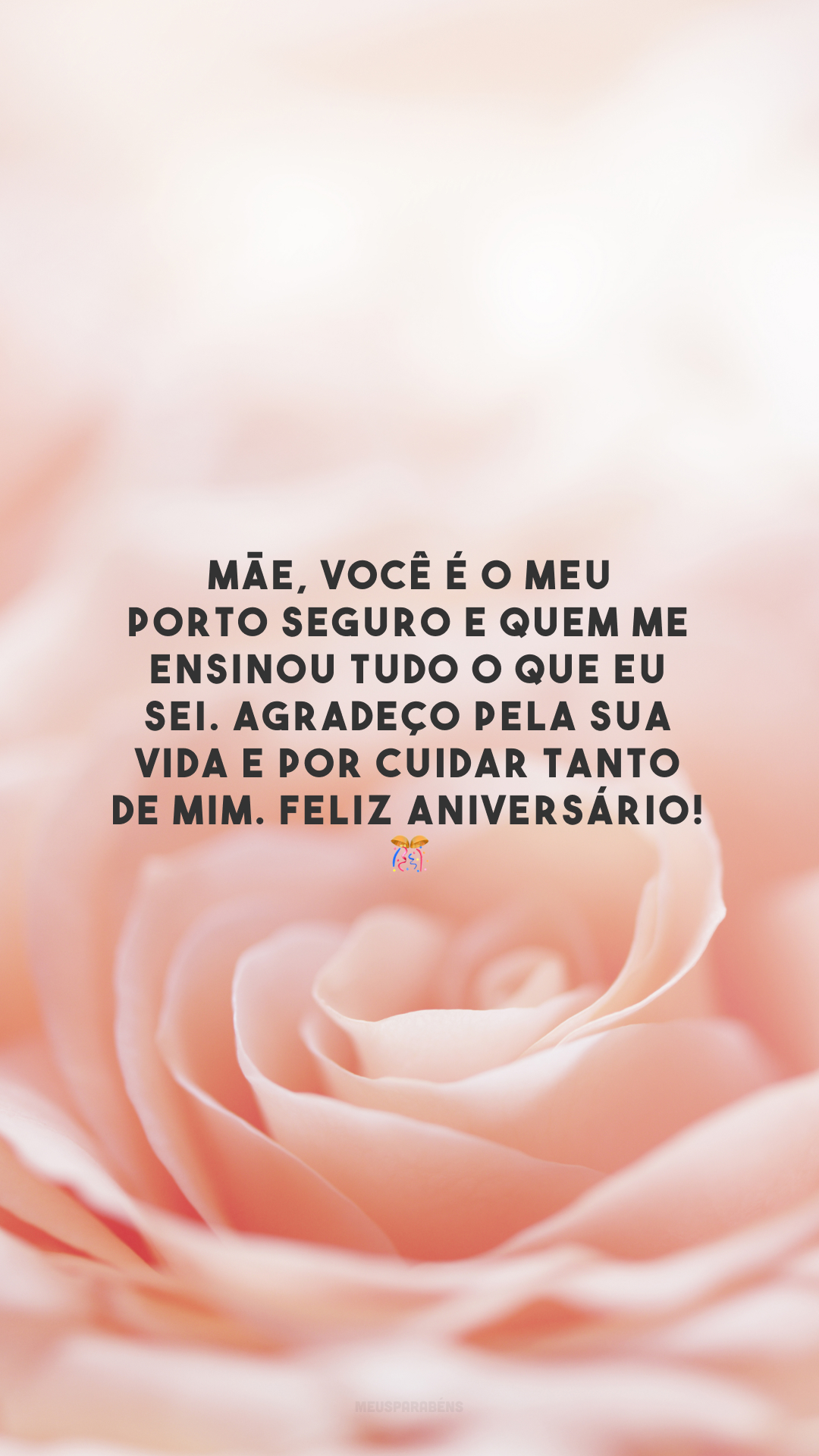 Mãe, você é o meu porto seguro e quem me ensinou tudo o que eu sei. Agradeço pela sua vida e por cuidar tanto de mim. Feliz aniversário! 🎊