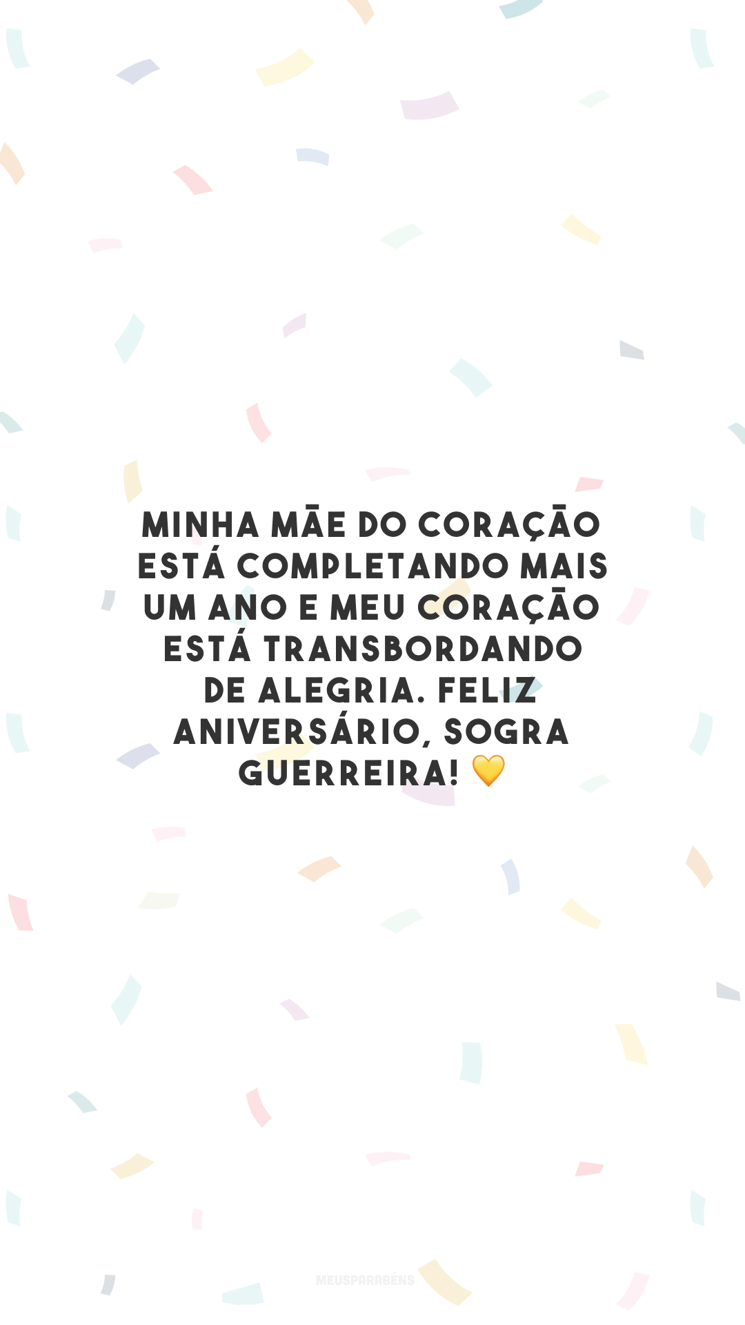 Minha mãe do coração está completando mais um ano e meu coração está transbordando de alegria. Feliz aniversário, sogra guerreira! 💛