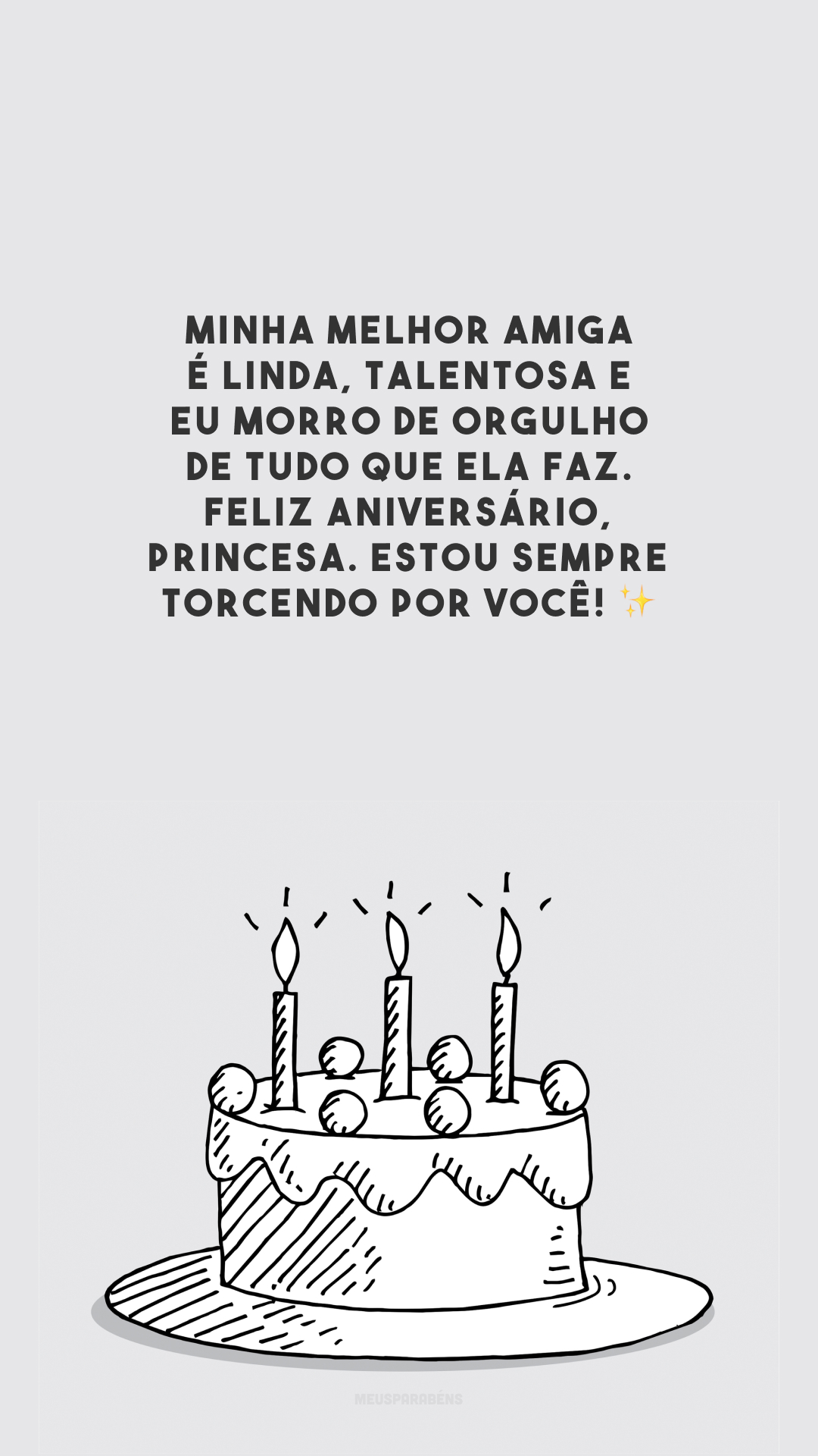 Minha melhor amiga é linda, talentosa e eu morro de orgulho de tudo que ela faz. Feliz aniversário, princesa. Estou sempre torcendo por você! ✨
