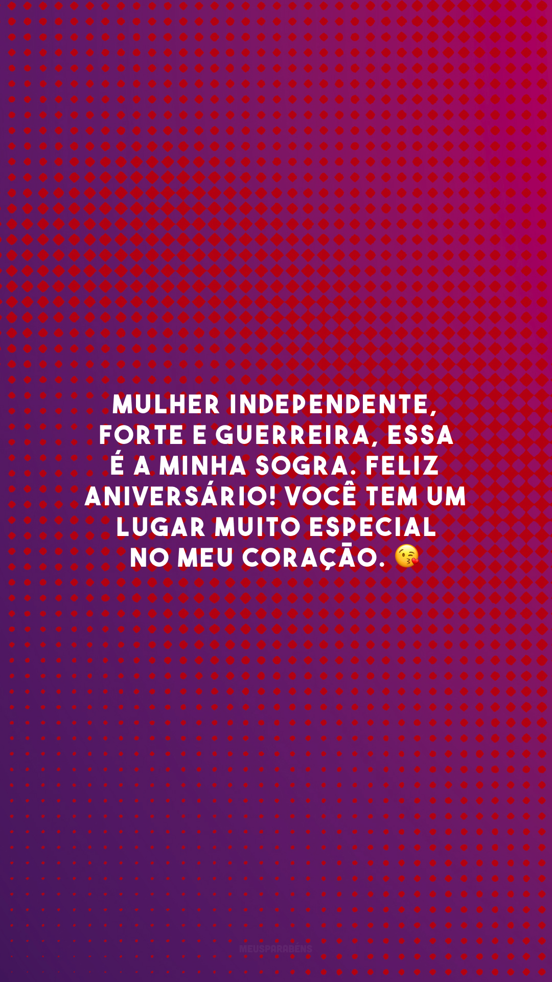 Mulher independente, forte e guerreira, essa é a minha sogra. Feliz aniversário! Você tem um lugar muito especial no meu coração. 😘 