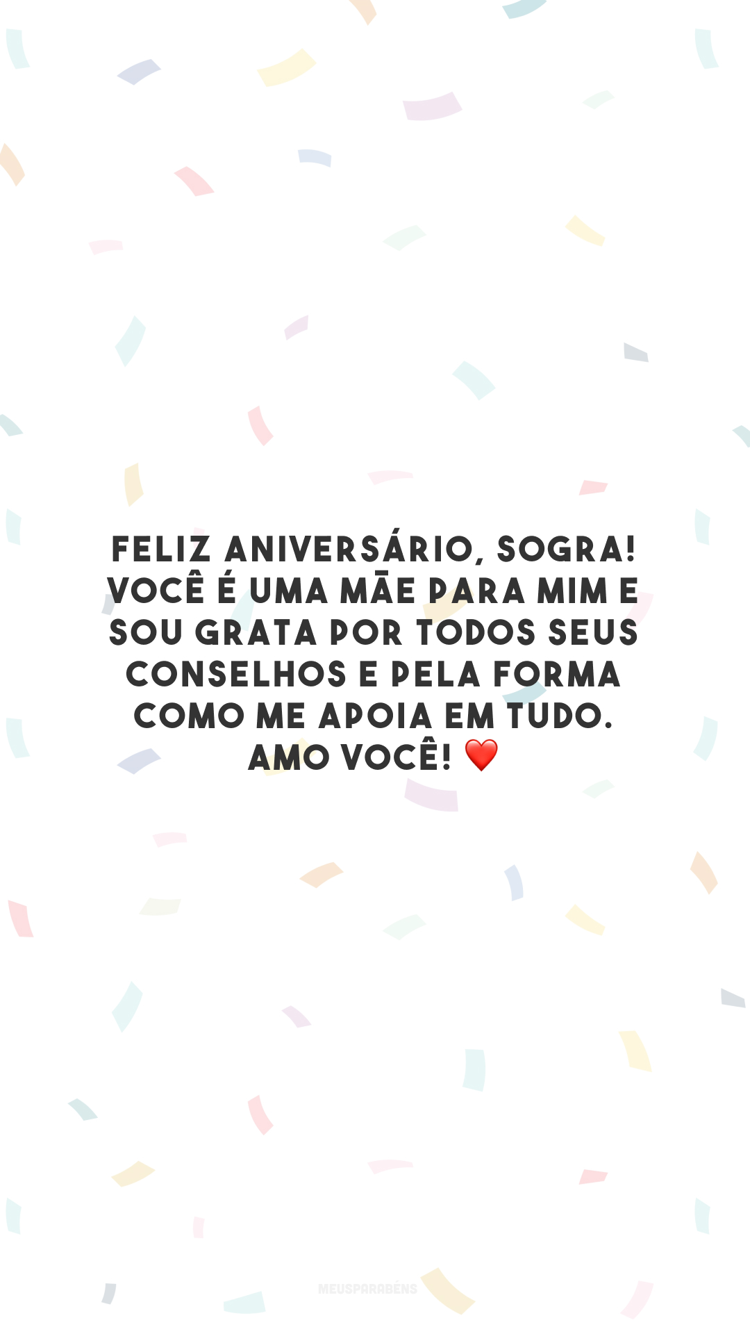 Feliz aniversário, sogra! Você é uma mãe para mim e sou grata por todos seus conselhos e pela forma como me apoia em tudo. Amo você! ❤️