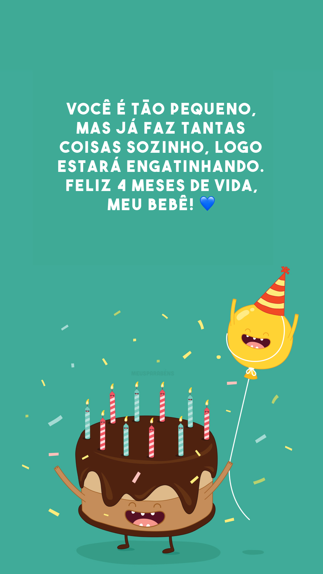 Você é tão pequeno, mas já faz tantas coisas sozinho, logo estará engatinhando. Feliz 4 meses de vida, meu bebê! 💙