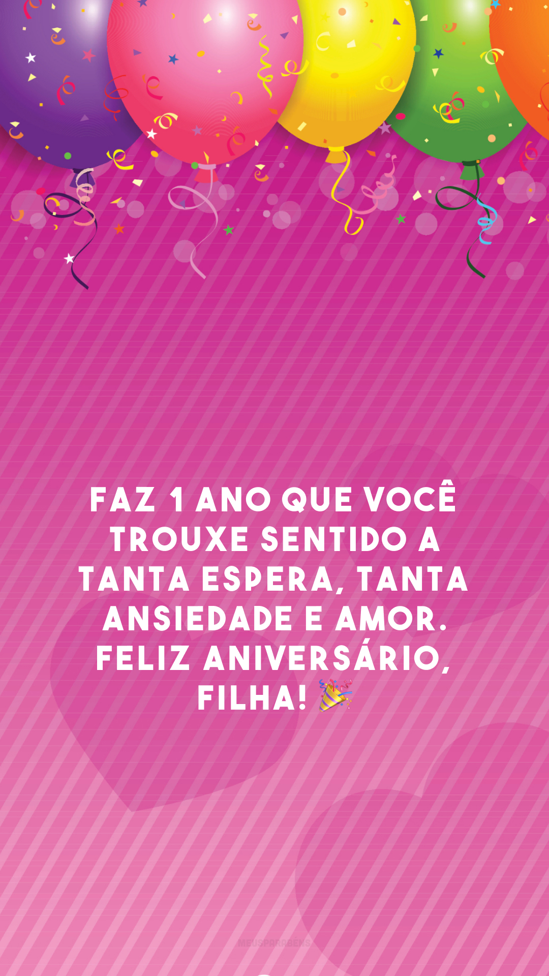 Faz 1 ano que você trouxe sentido a tanta espera, tanta ansiedade e amor. Feliz aniversário, filha! 🎉