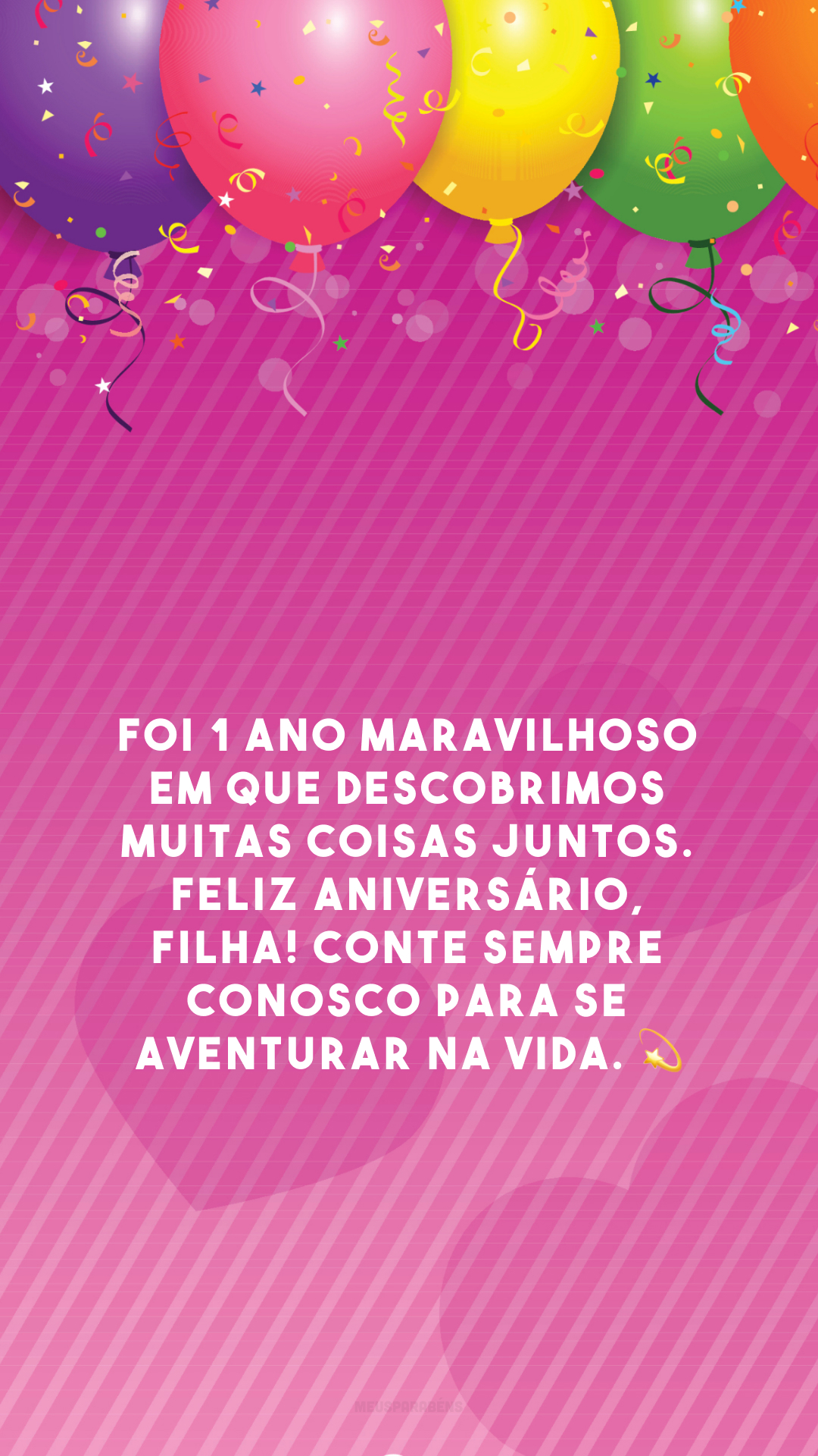 Foi 1 ano maravilhoso em que descobrimos muitas coisas juntos. Feliz aniversário, filha! Conte sempre conosco para se aventurar na vida. 💫