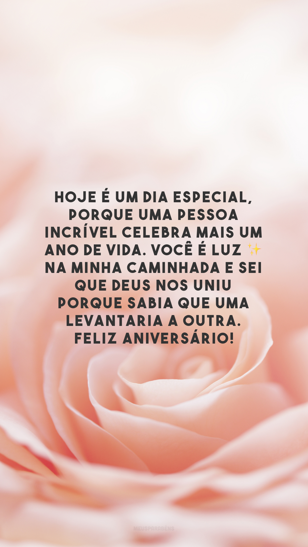 Hoje é um dia especial, porque uma pessoa incrível celebra mais um ano de vida. Você é luz ✨ na minha caminhada e sei que Deus nos uniu porque sabia que uma levantaria a outra. Feliz aniversário!