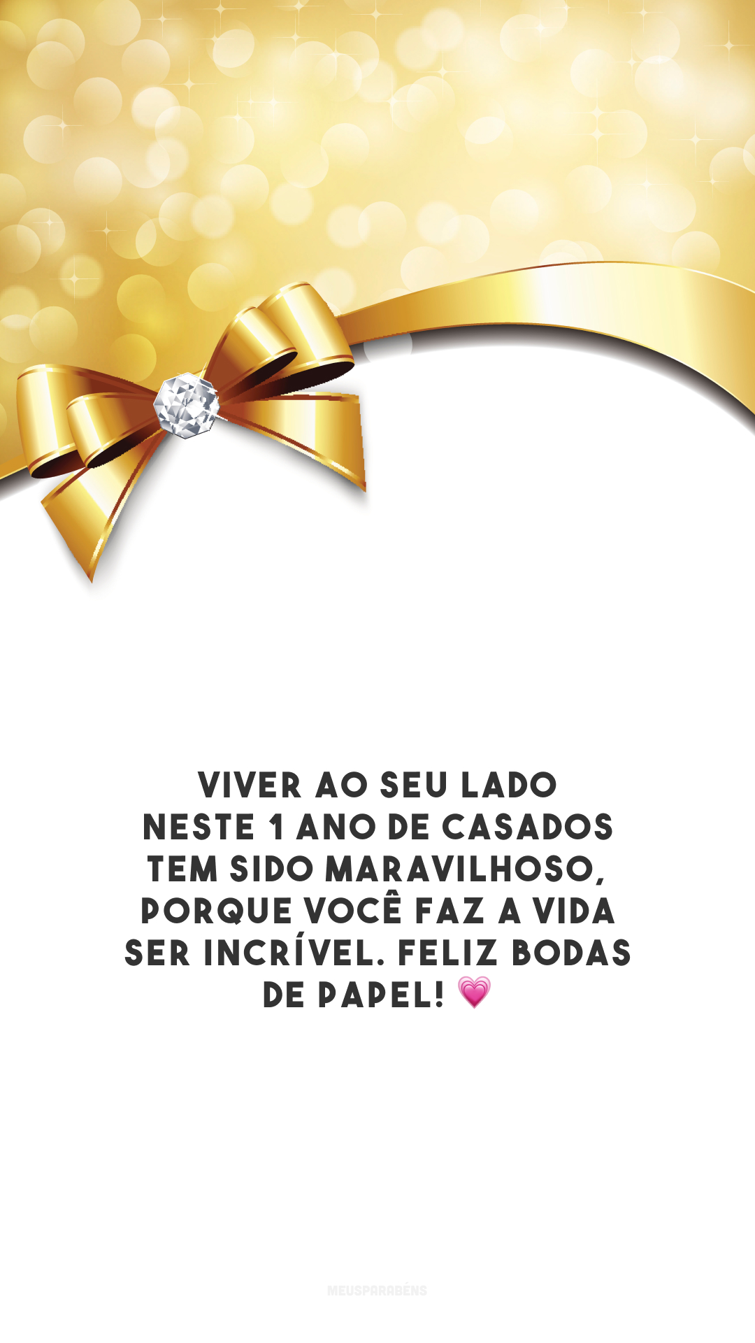 Viver ao seu lado neste 1 ano de casados tem sido maravilhoso, porque você faz a vida ser incrível. Feliz bodas de papel! 💗