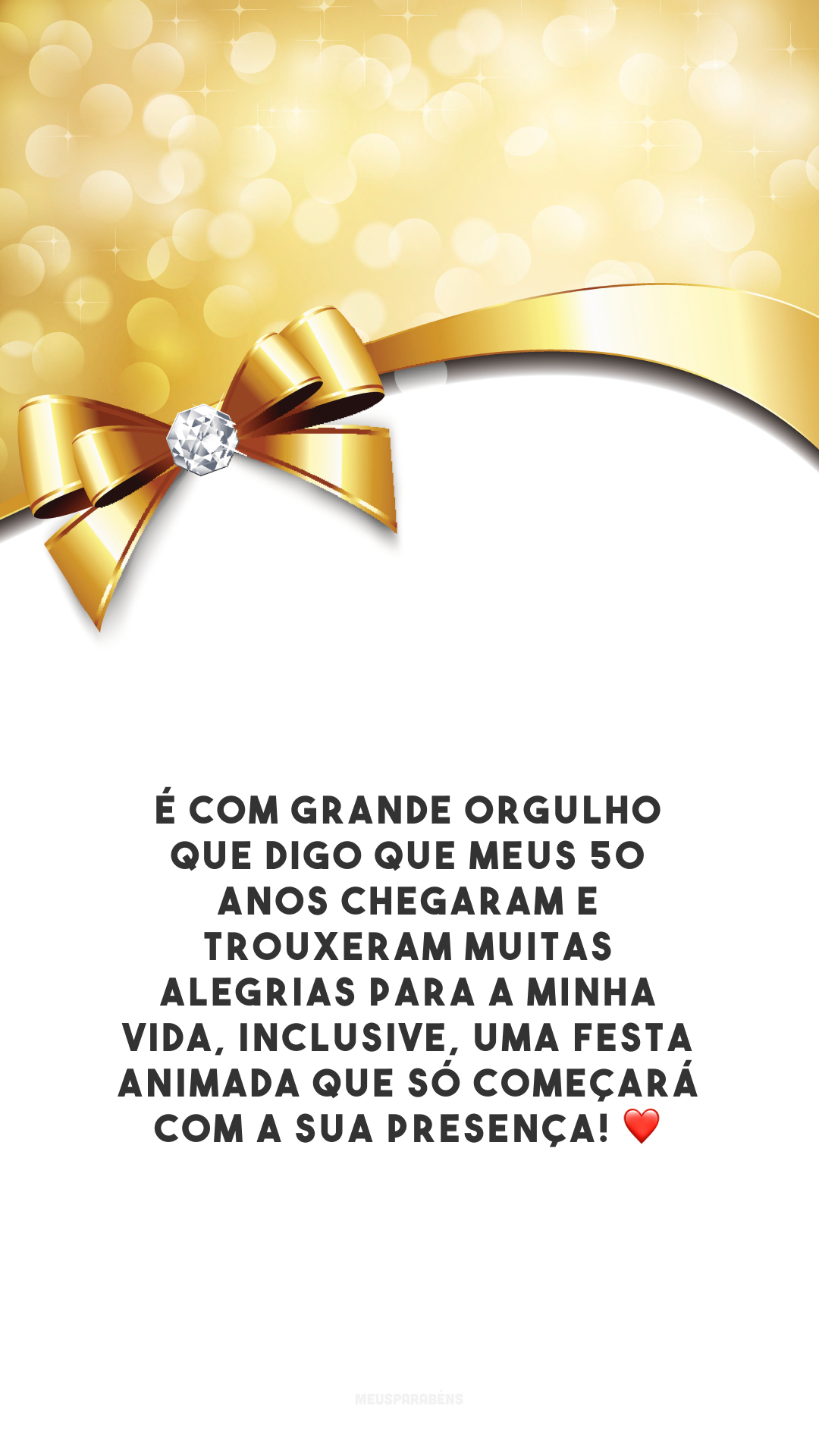 É com grande orgulho que digo que meus 50 anos chegaram e trouxeram muitas alegrias para a minha vida, inclusive, uma festa animada que só começará com a sua presença! ❤️