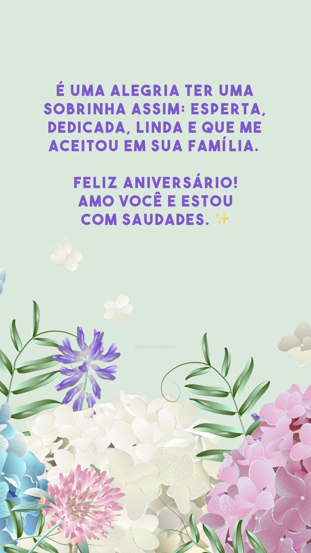 É uma alegria ter uma sobrinha assim: esperta, dedicada, linda e que me aceitou em sua família. Feliz aniversário! Amo você e estou com saudades. ✨