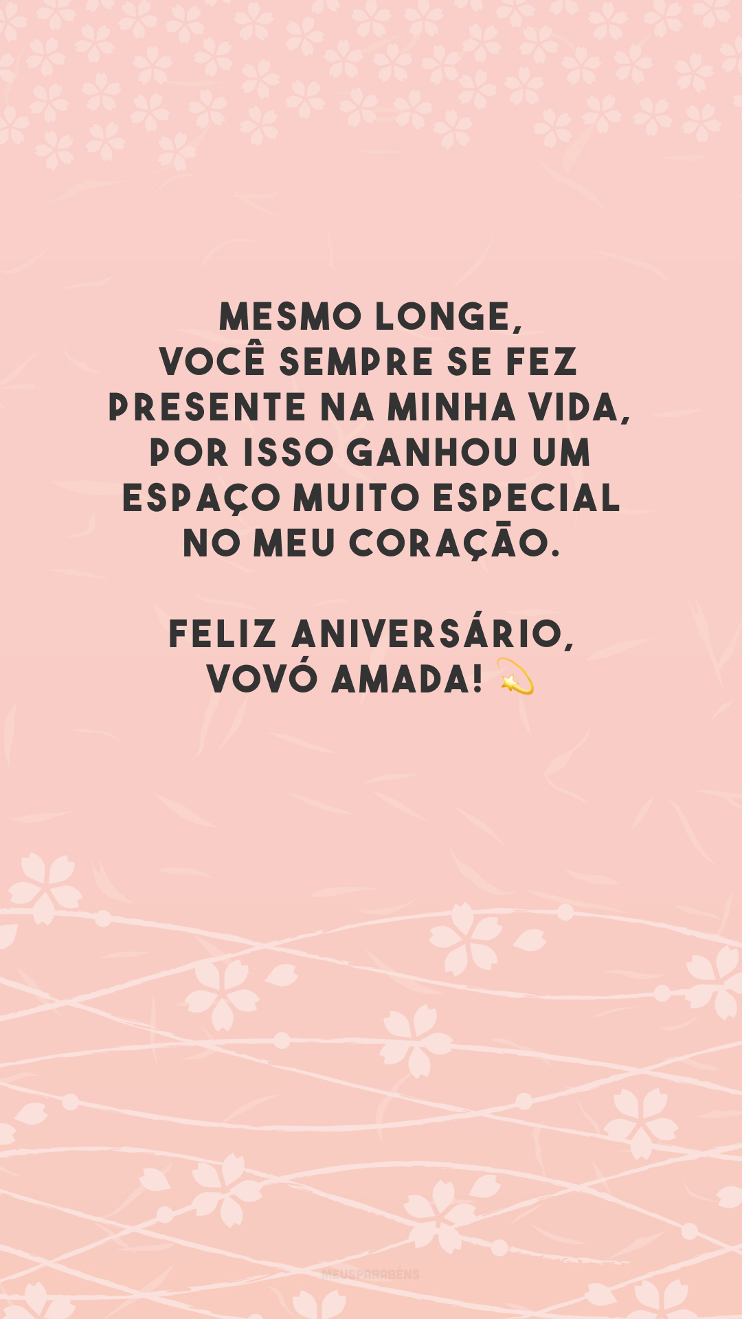 Mesmo longe, você sempre se fez presente na minha vida, por isso ganhou um espaço muito especial no meu coração. Feliz aniversário, vovó amada! 💫