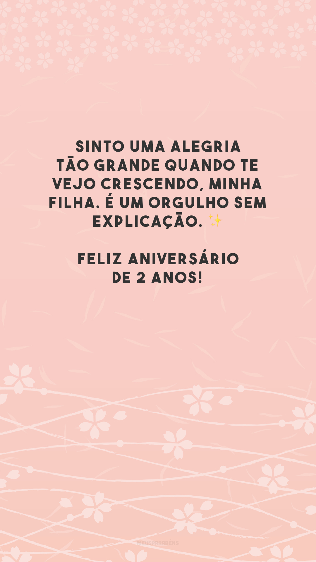 Sinto uma alegria tão grande quando te vejo crescendo, minha filha. É um orgulho sem explicação. ✨ Feliz aniversário de 2 anos! 