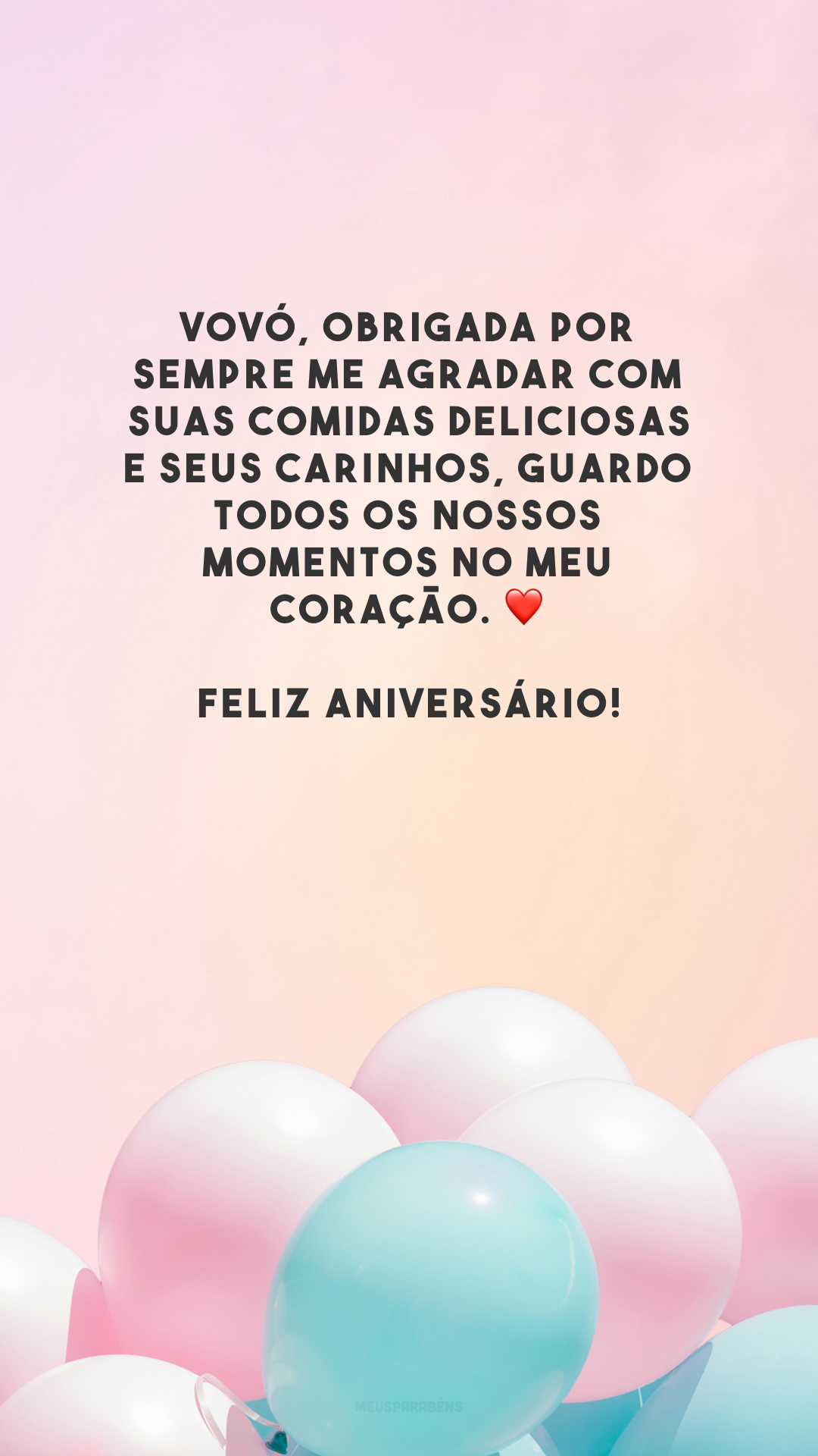 Vovó, obrigada por sempre me agradar com suas comidas deliciosas e seus carinhos, guardo todos os nossos momentos no meu coração. ❤️ Feliz aniversário!