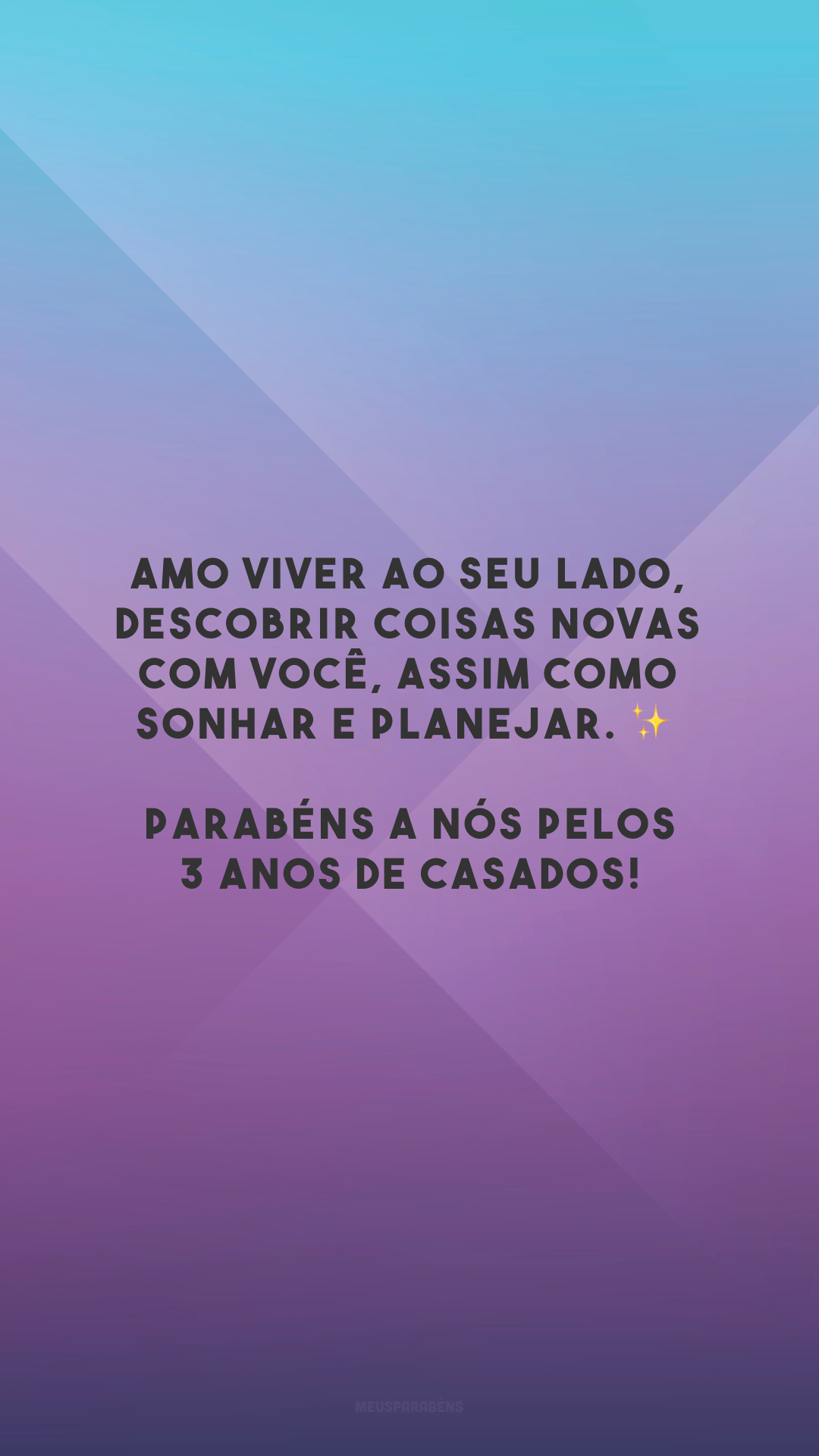 Amo viver ao seu lado, descobrir coisas novas com você, assim como sonhar e planejar. ✨ Parabéns a nós pelos 3 anos de casados!