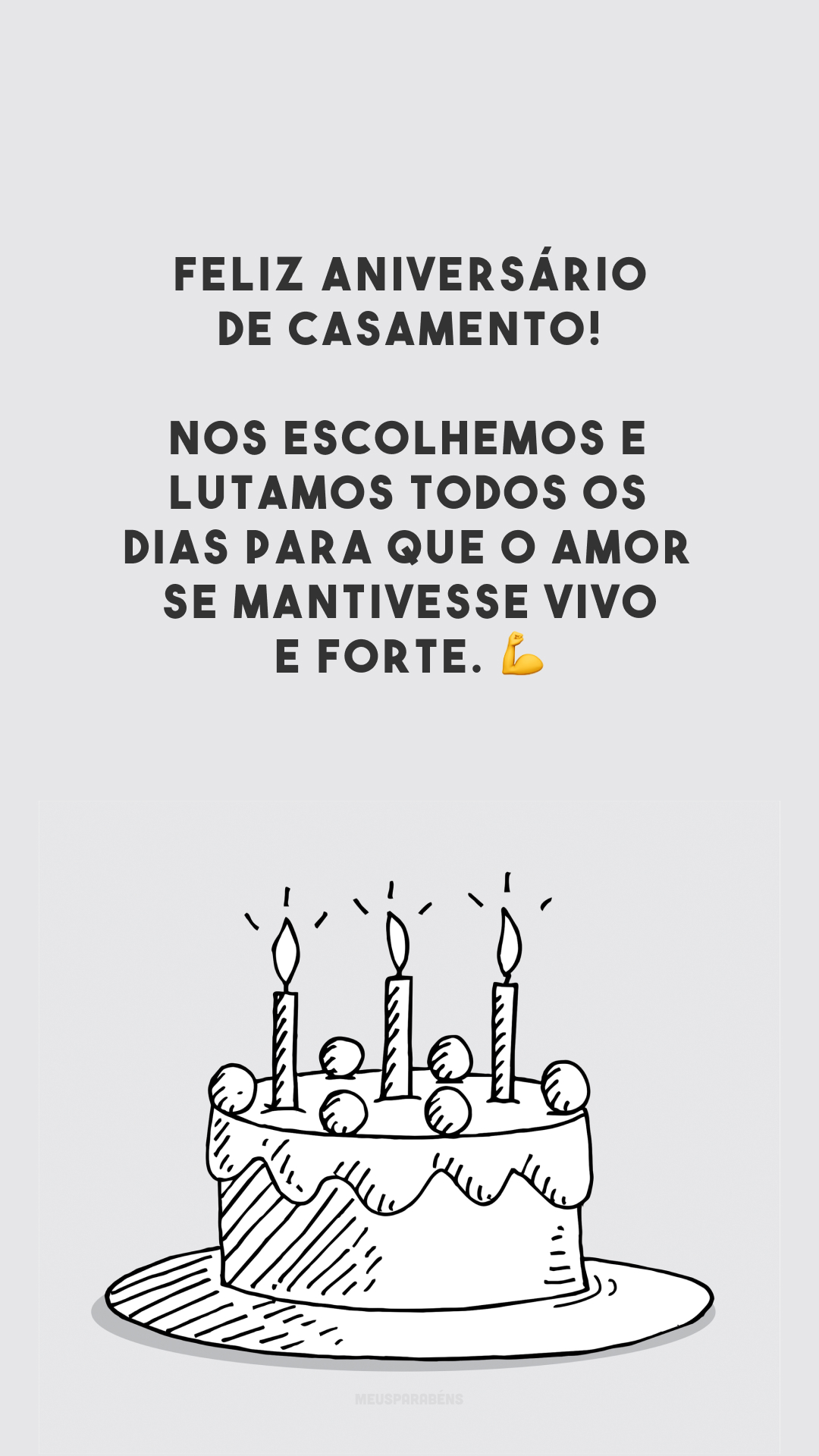 Feliz aniversário de casamento! Nos escolhemos e lutamos todos os dias para que o amor se mantivesse vivo e forte. 💪