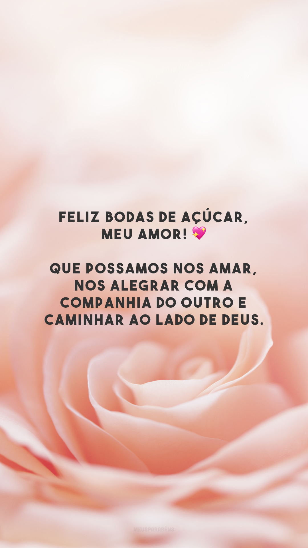 Feliz bodas de açúcar, meu amor! 💖 Que possamos nos amar, nos alegrar com a companhia do outro e caminhar ao lado de Deus.