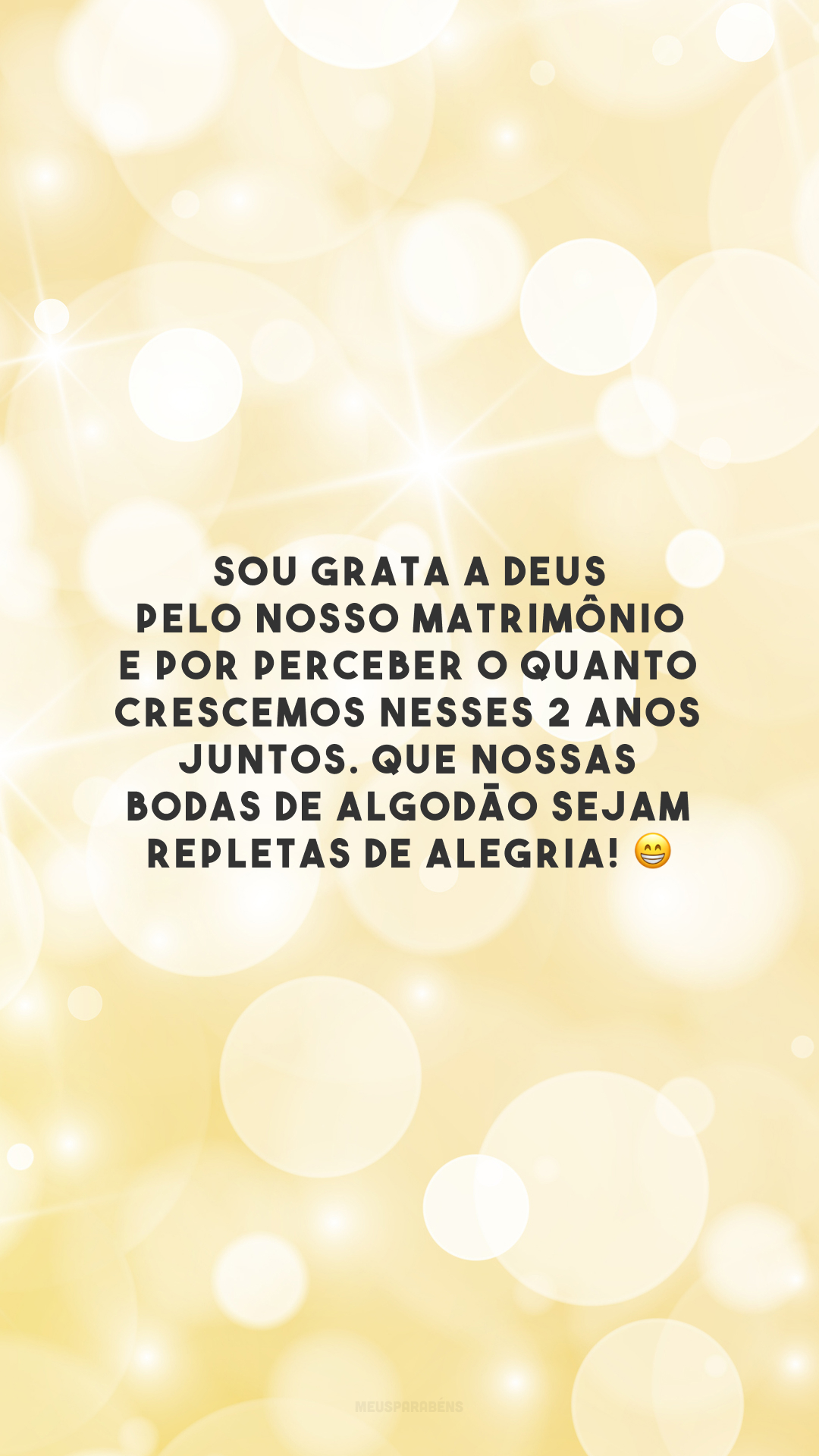 Sou grata a Deus pelo nosso matrimônio e por perceber o quanto crescemos nesses 2 anos juntos. Que nossas bodas de algodão sejam repletas de alegria! 😁