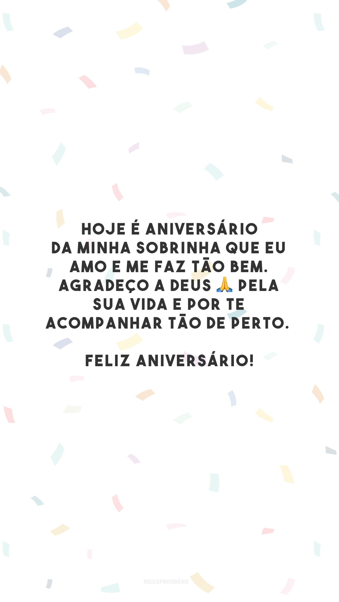 Hoje é aniversário da minha sobrinha que eu amo e me faz tão bem. Agradeço a Deus 🙏 pela sua vida e por te acompanhar tão de perto. Feliz aniversário!