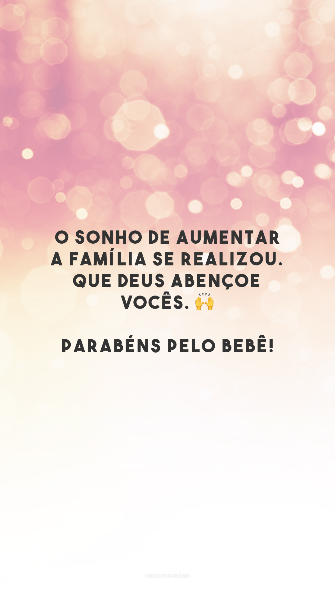 O sonho de aumentar a família se realizou. Que Deus abençoe vocês. 🙌 Parabéns pelo bebê!