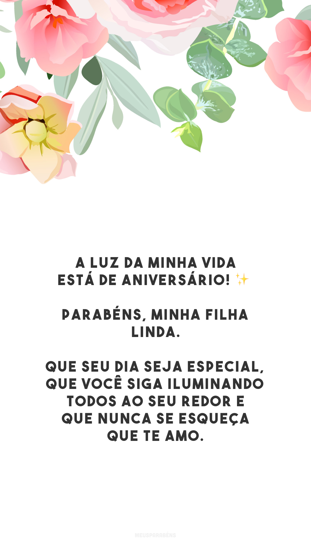 A luz da minha vida está de aniversário! ✨ Parabéns, minha filha linda. Que seu dia seja especial, que você siga iluminando todos ao seu redor e que nunca se esqueça que te amo.