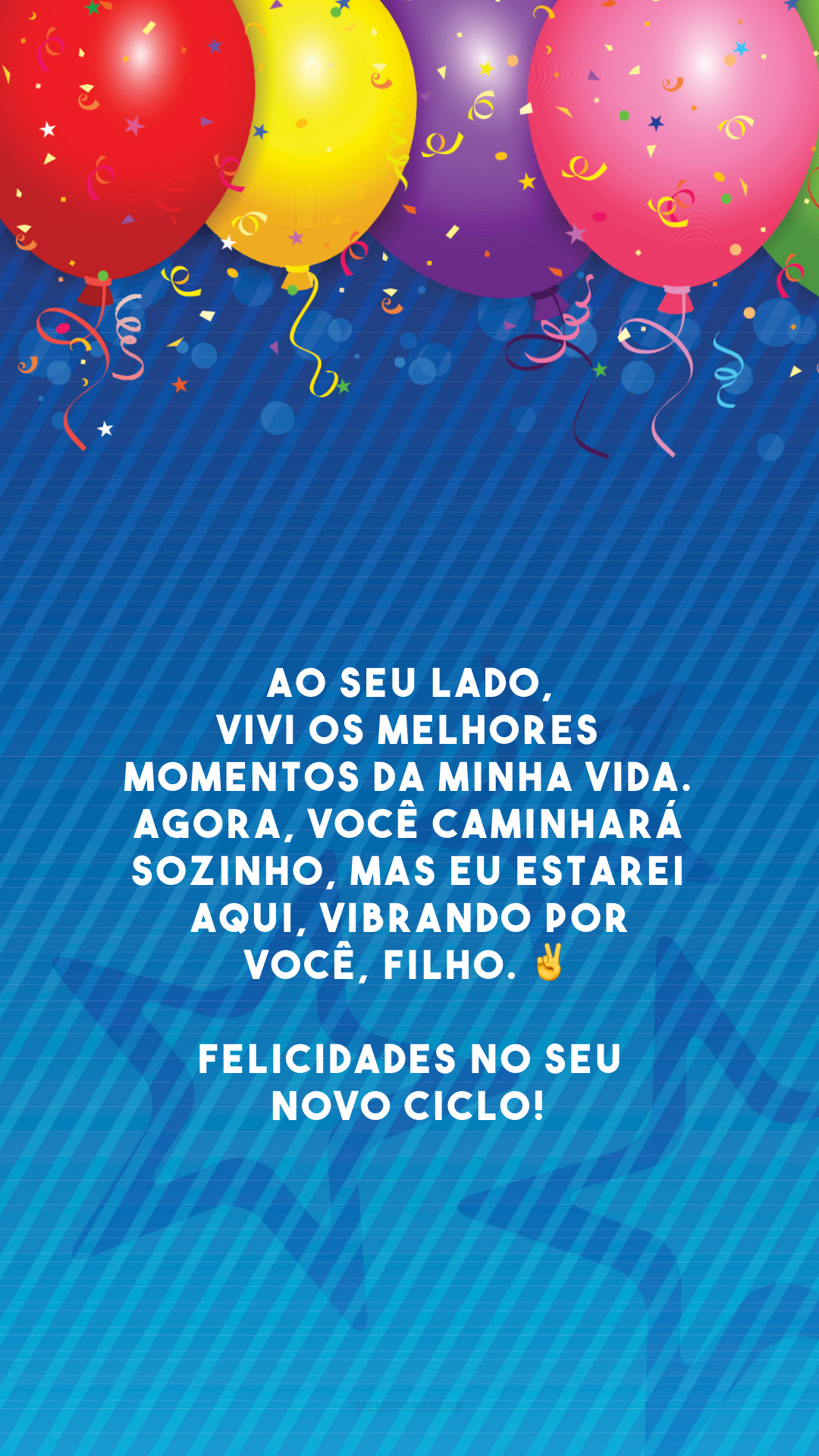 Ao seu lado, vivi os melhores momentos da minha vida. Agora, você caminhará sozinho, mas eu estarei aqui, vibrando por você, filho. ✌️ Felicidades no seu novo ciclo!