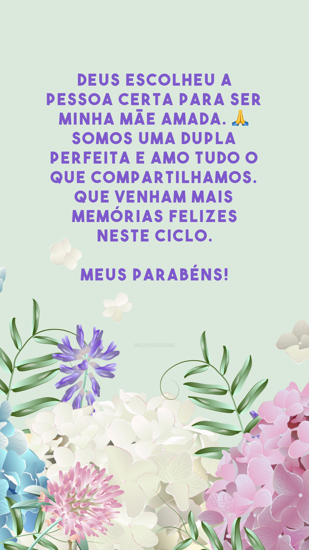 Deus escolheu a pessoa certa para ser minha mãe amada. 🙏 Somos uma dupla perfeita e amo tudo o que compartilhamos. Que venham mais memórias felizes neste ciclo. Meus parabéns!