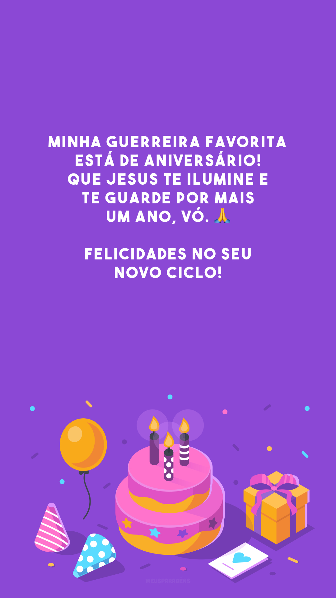 Minha guerreira favorita está de aniversário! Que Jesus te ilumine e te guarde por mais um ano, vó. 🙏 Felicidades no seu novo ciclo!