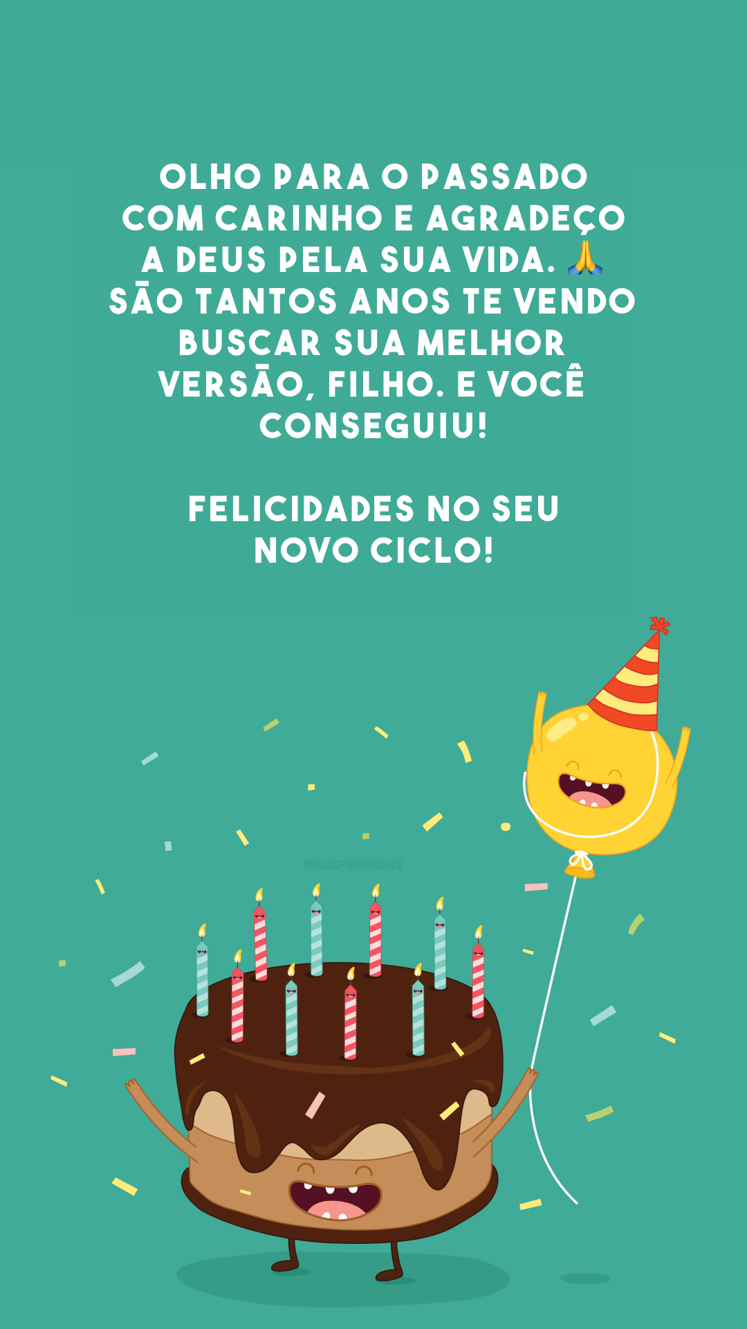 Olho para o passado com carinho e agradeço a Deus pela sua vida. 🙏 São tantos anos te vendo buscar sua melhor versão, filho. E você conseguiu! Felicidades no seu novo ciclo!