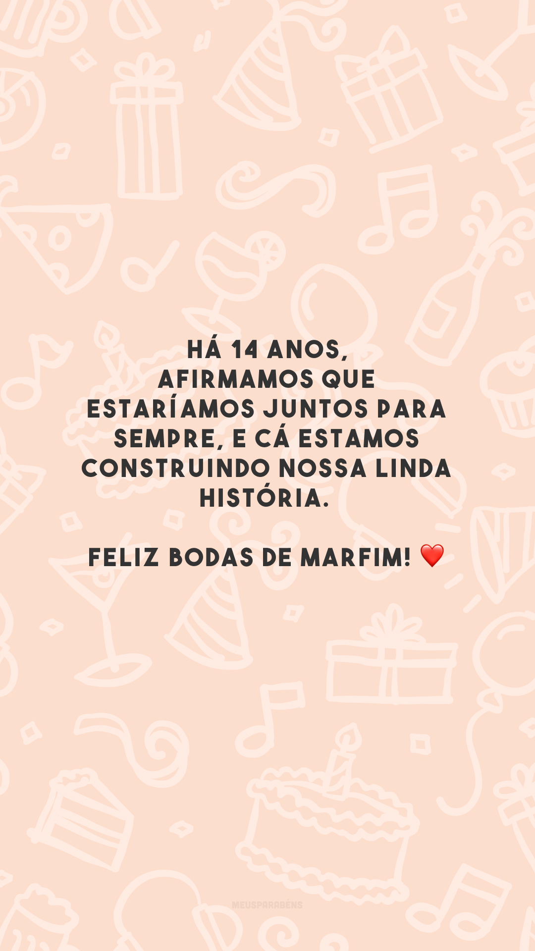 Há 14 anos, afirmamos que estaríamos juntos para sempre, e cá estamos construindo nossa linda história. Feliz bodas de marfim! ❤️